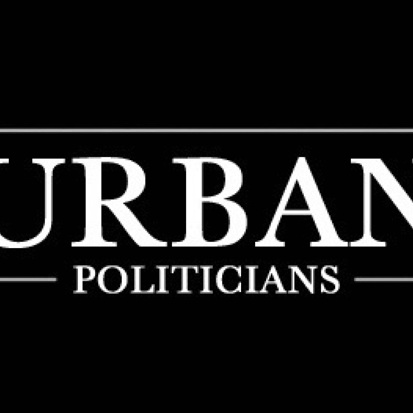 Urban Politicians Podcast - Podcasts