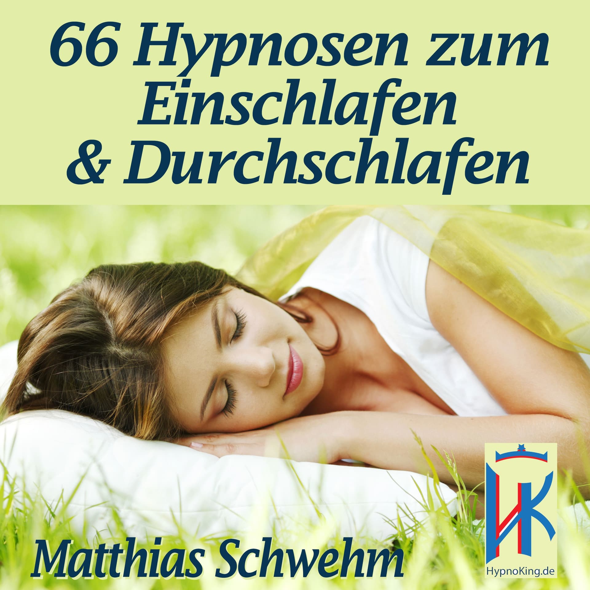 HypnoKing®: Hypnose zum Einschlafen und Durchschlafen - Podcasts