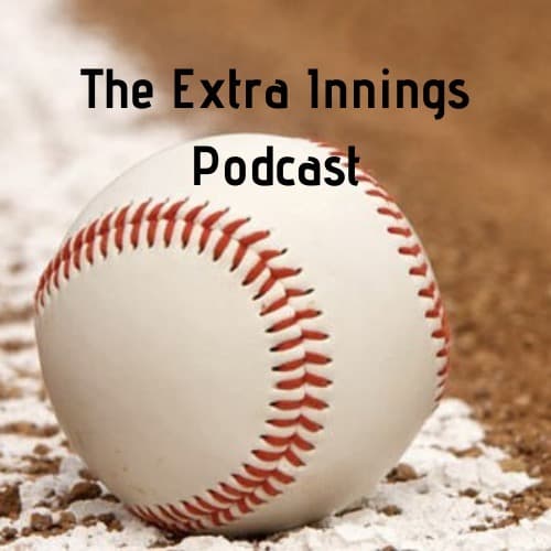 The Extra Innings Podcast - Podcasts