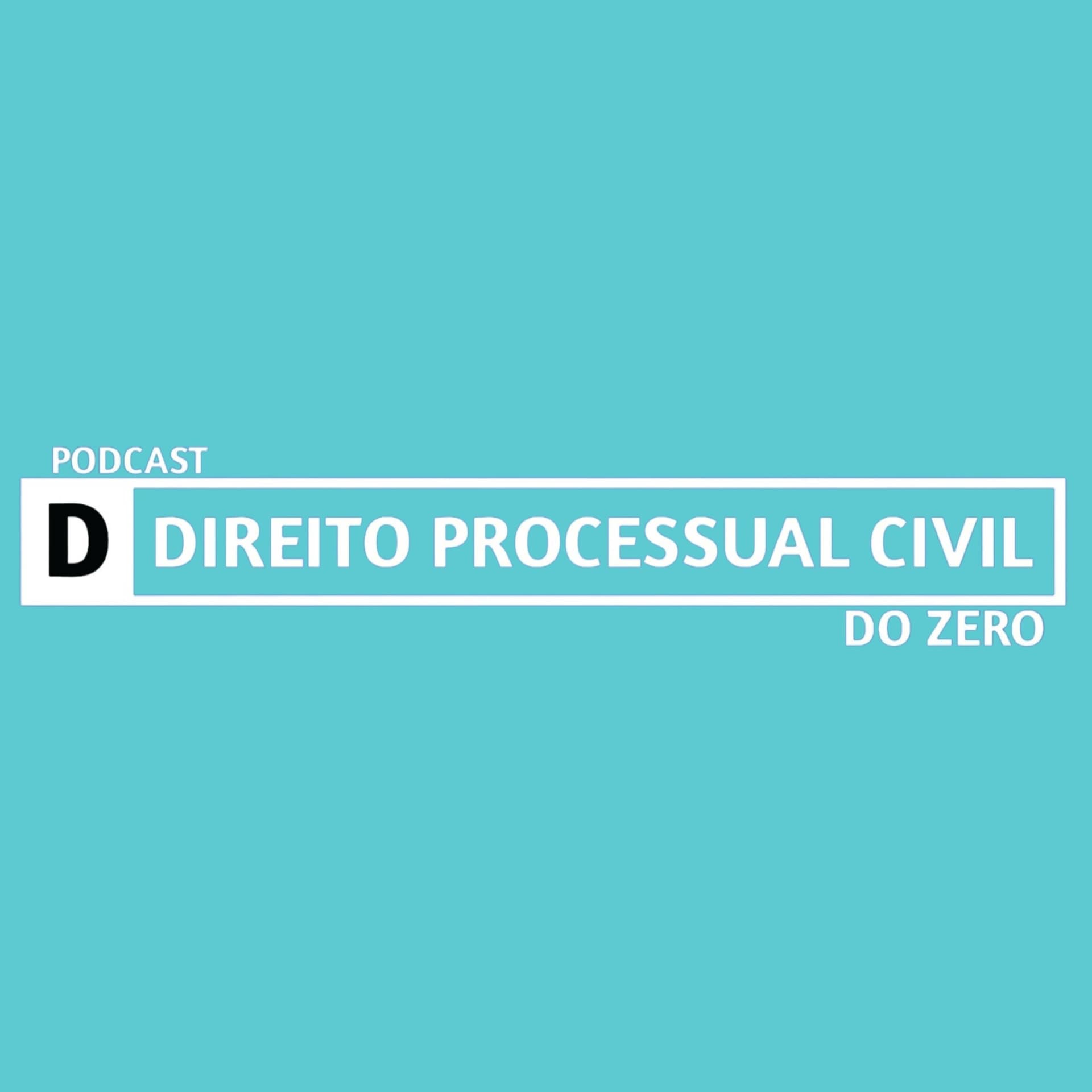 Direito Processual Civil do Zero - Podcasts