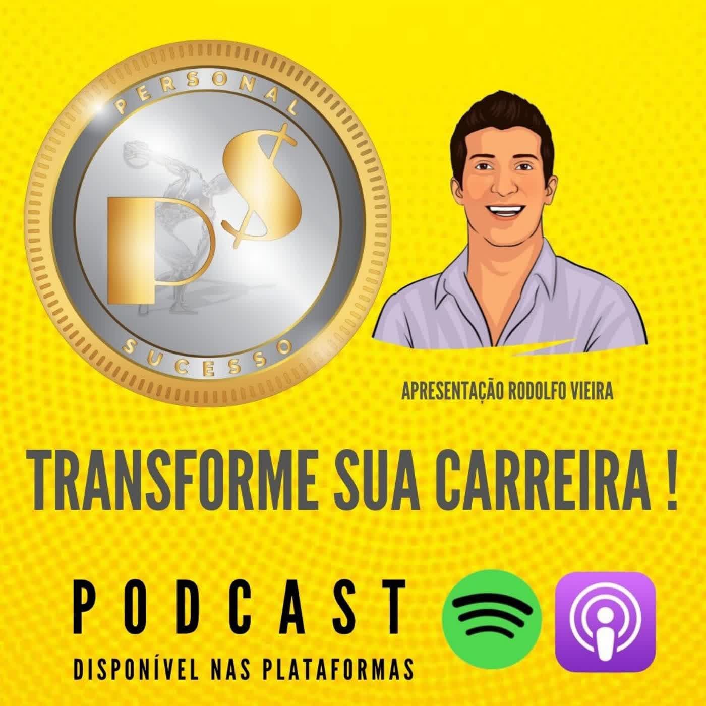 Personal Sucesso - Transforme sua Carreira - Podcasts