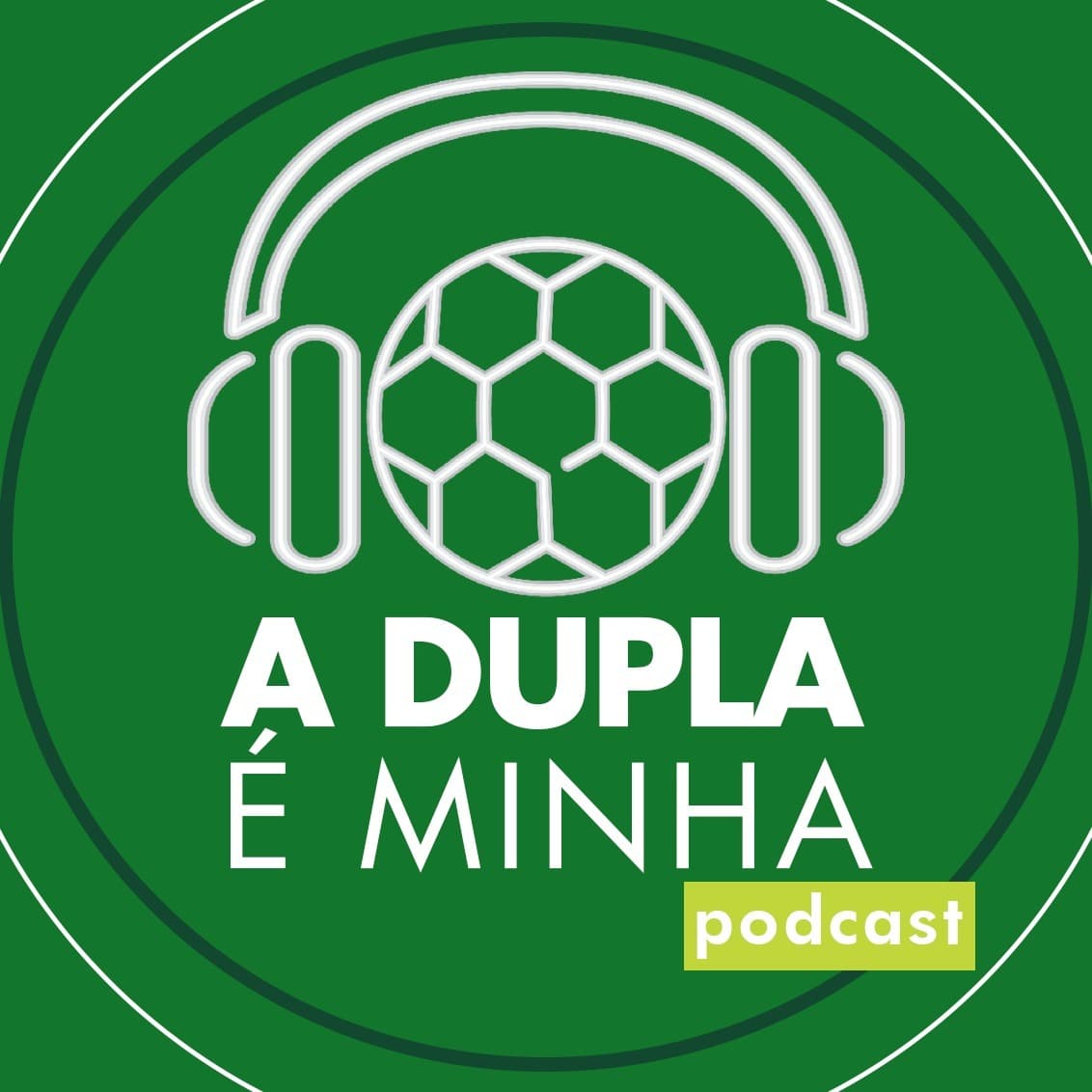 A Dupla é Minha - Podcasts