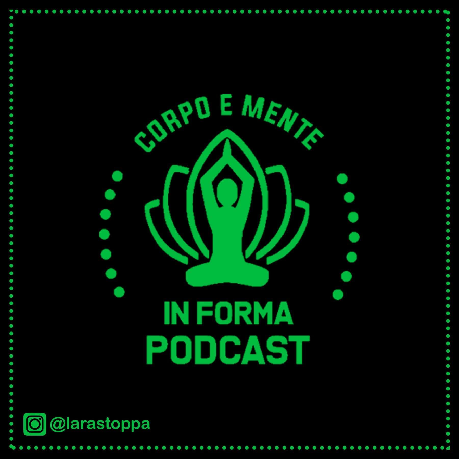 Podcast Corpo e Mente In Forma - Podcasts