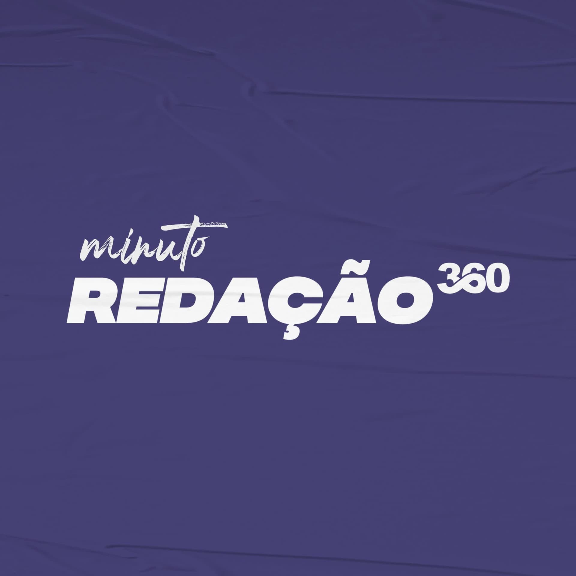 Minuto Redação 360 - Podcasts