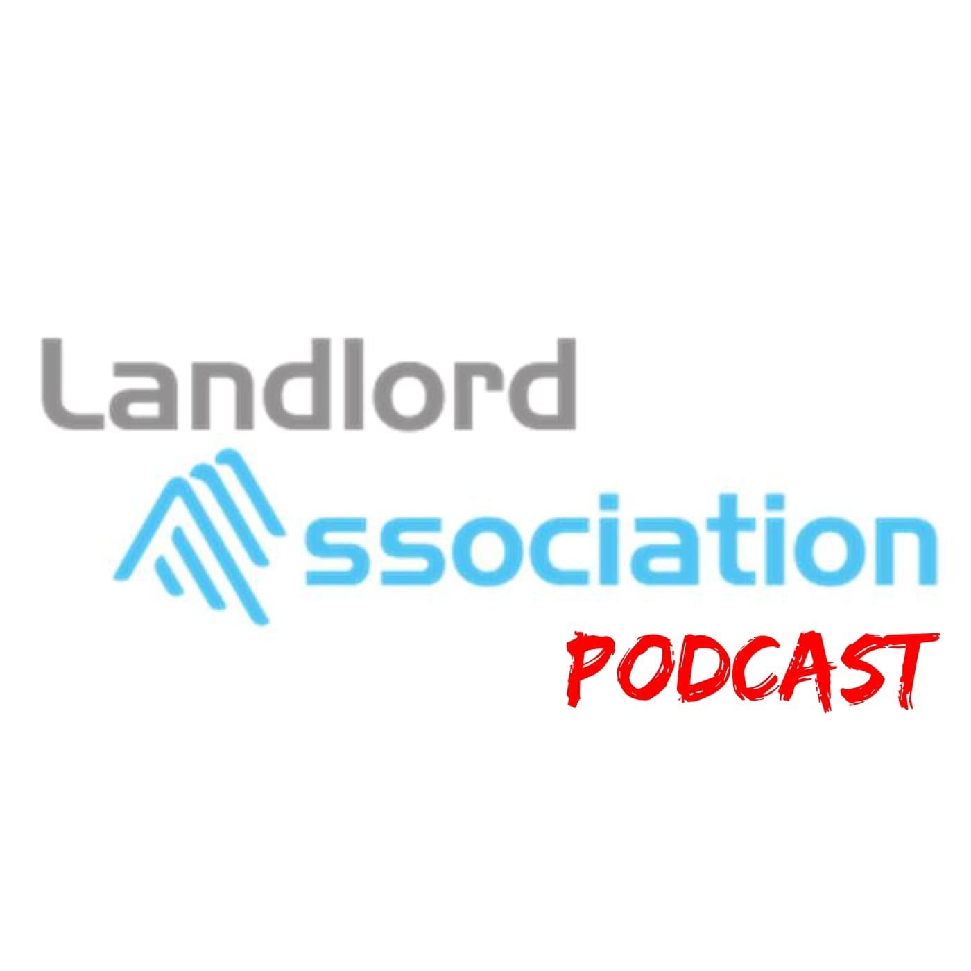 Landlord Association Podcast - Podcasts