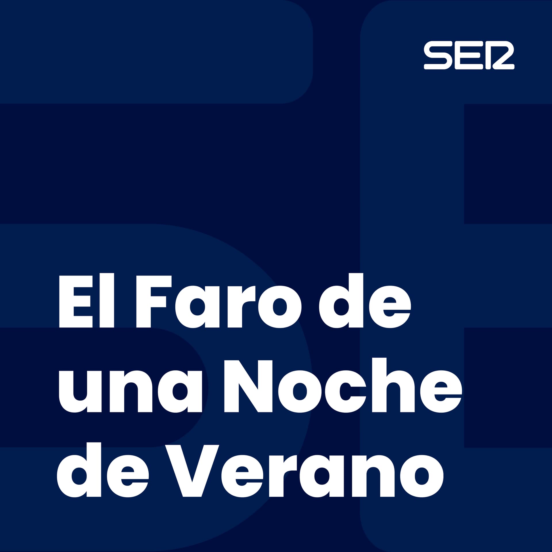 El Faro de una Noche de Verano - Podcasts