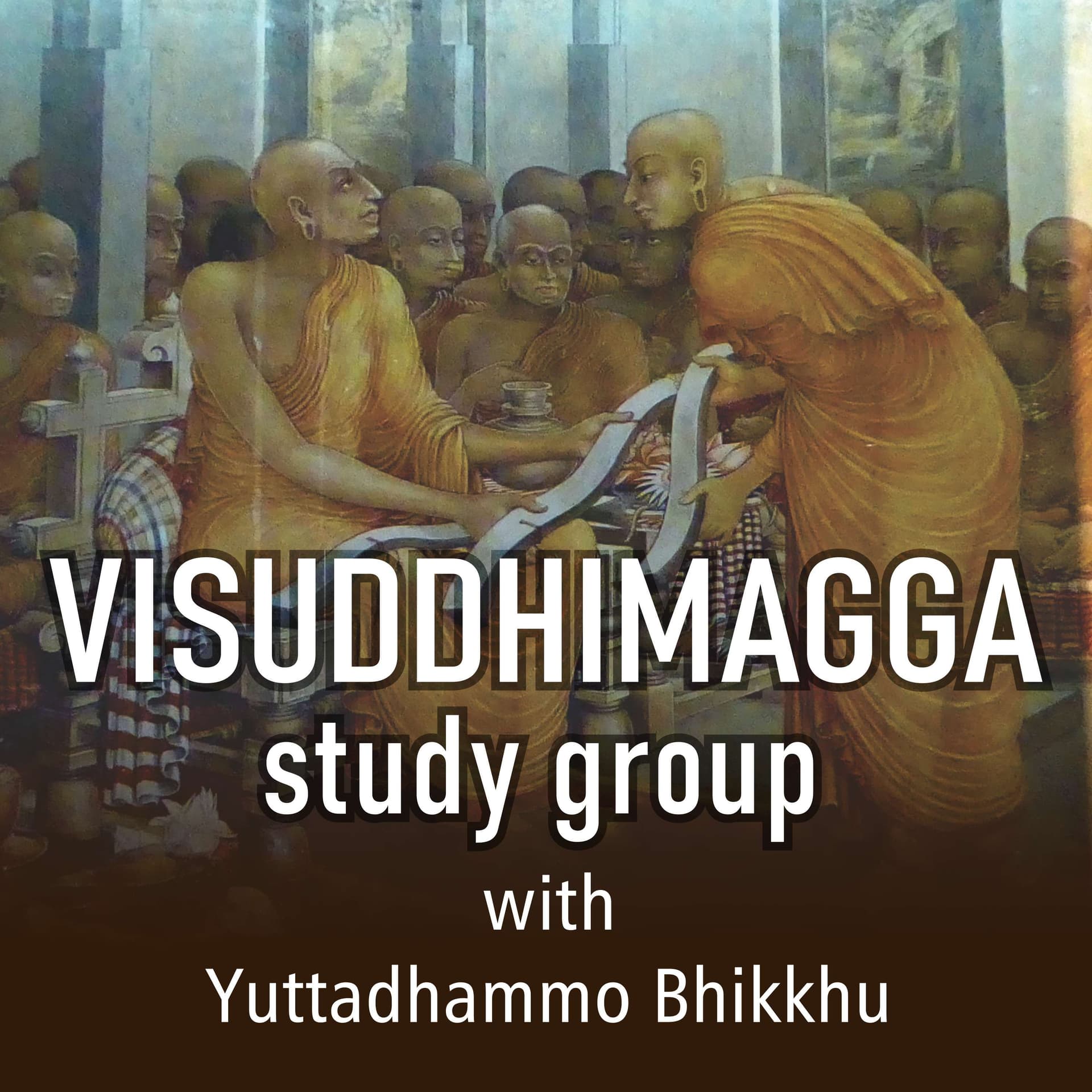 Visuddhimagga - Podcasts