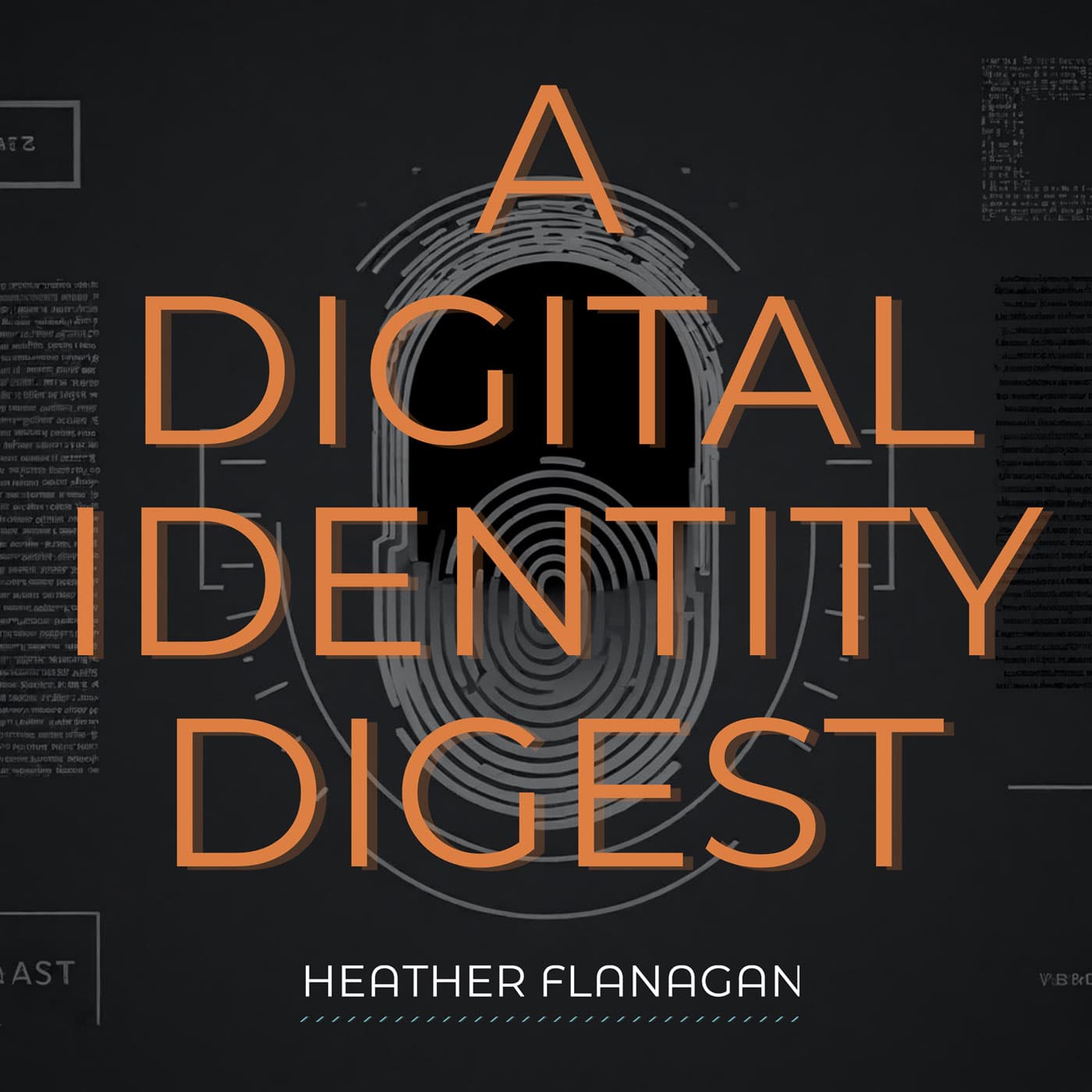 A Digital Identity Digest - Podcasts
