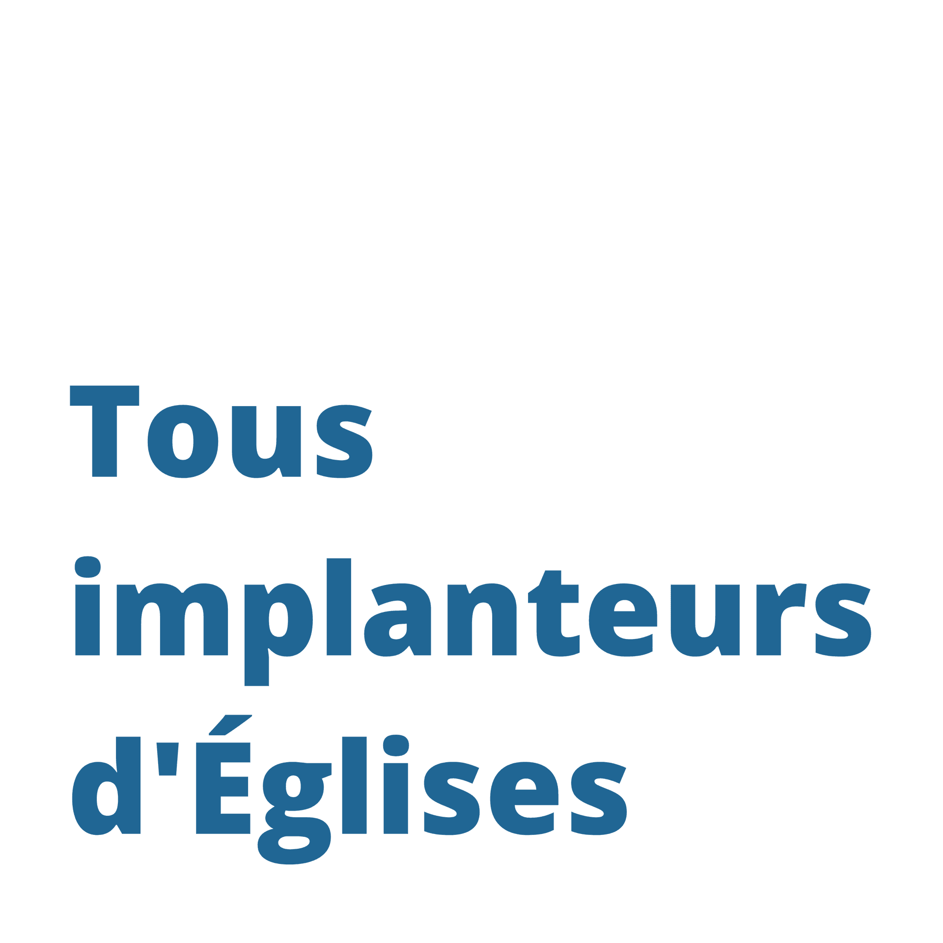 Tous implanteurs d'Églises - Podcasts