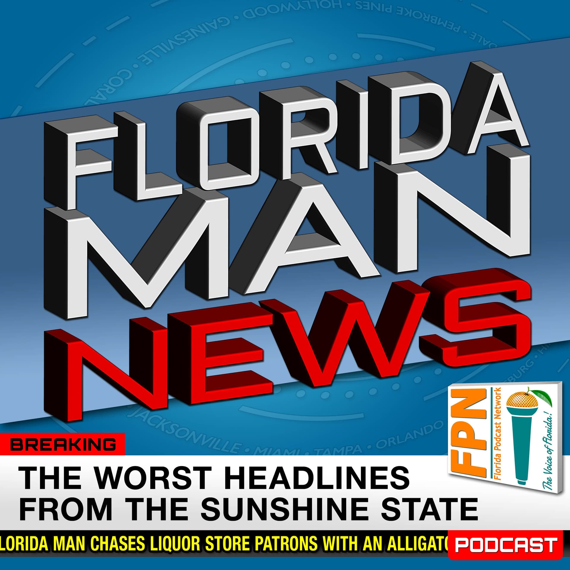 Florida Man News - Podcasts