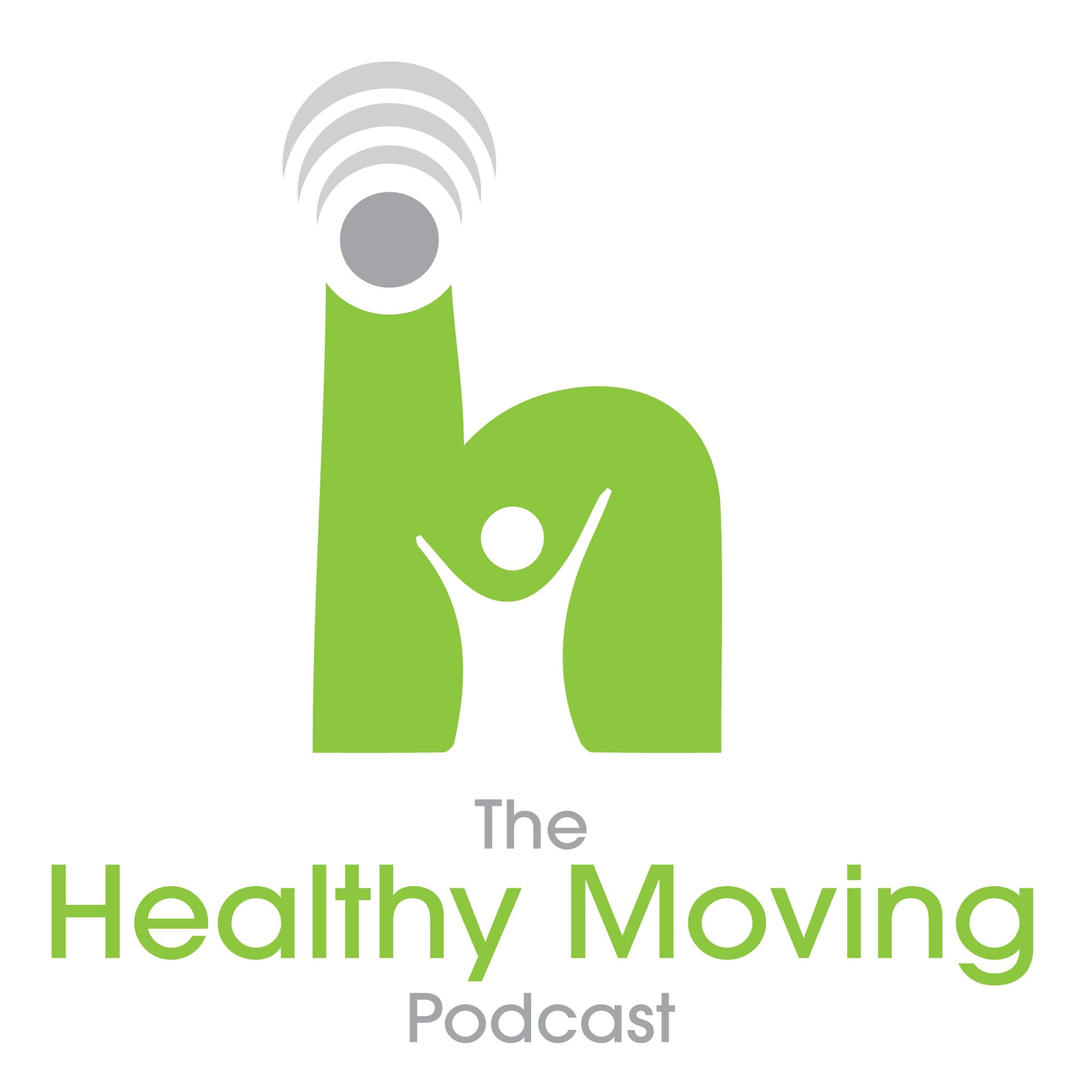 The Healthy Moving Podcast - Podcasts