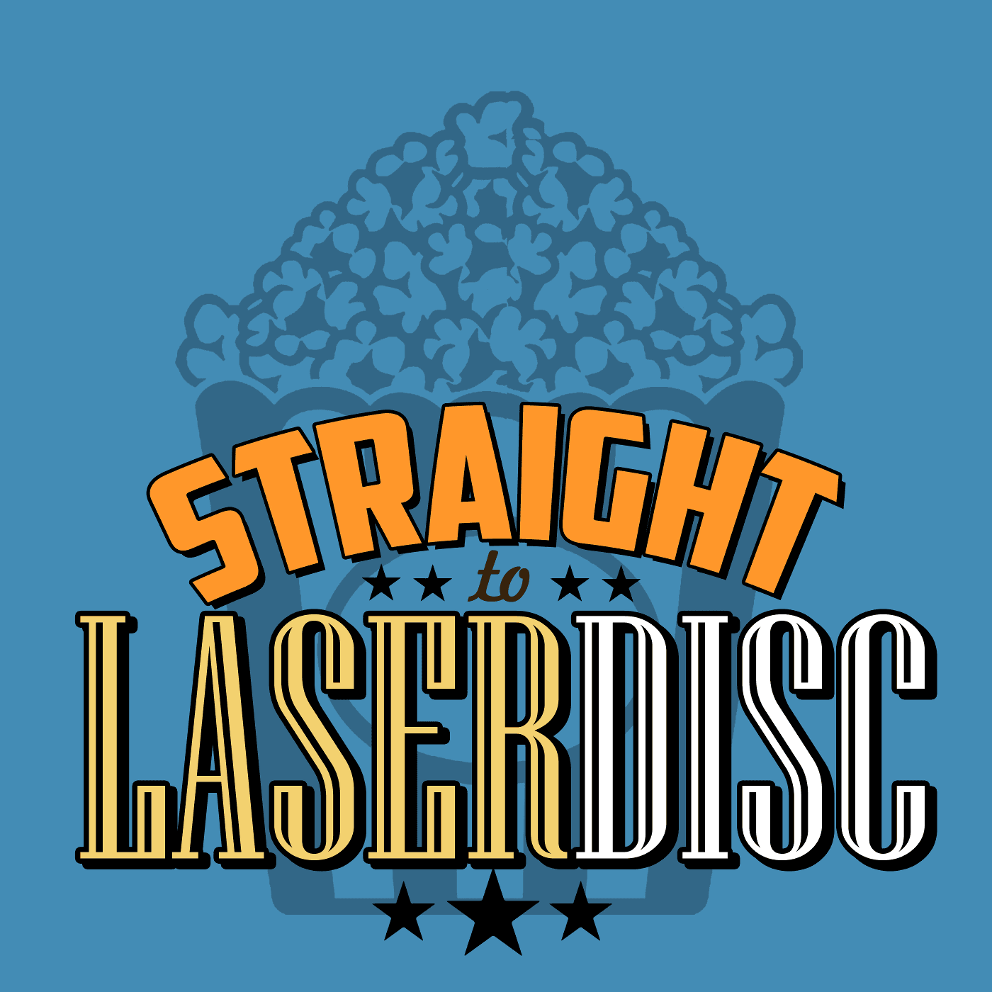 Straight to LaserDisc - Podcasts