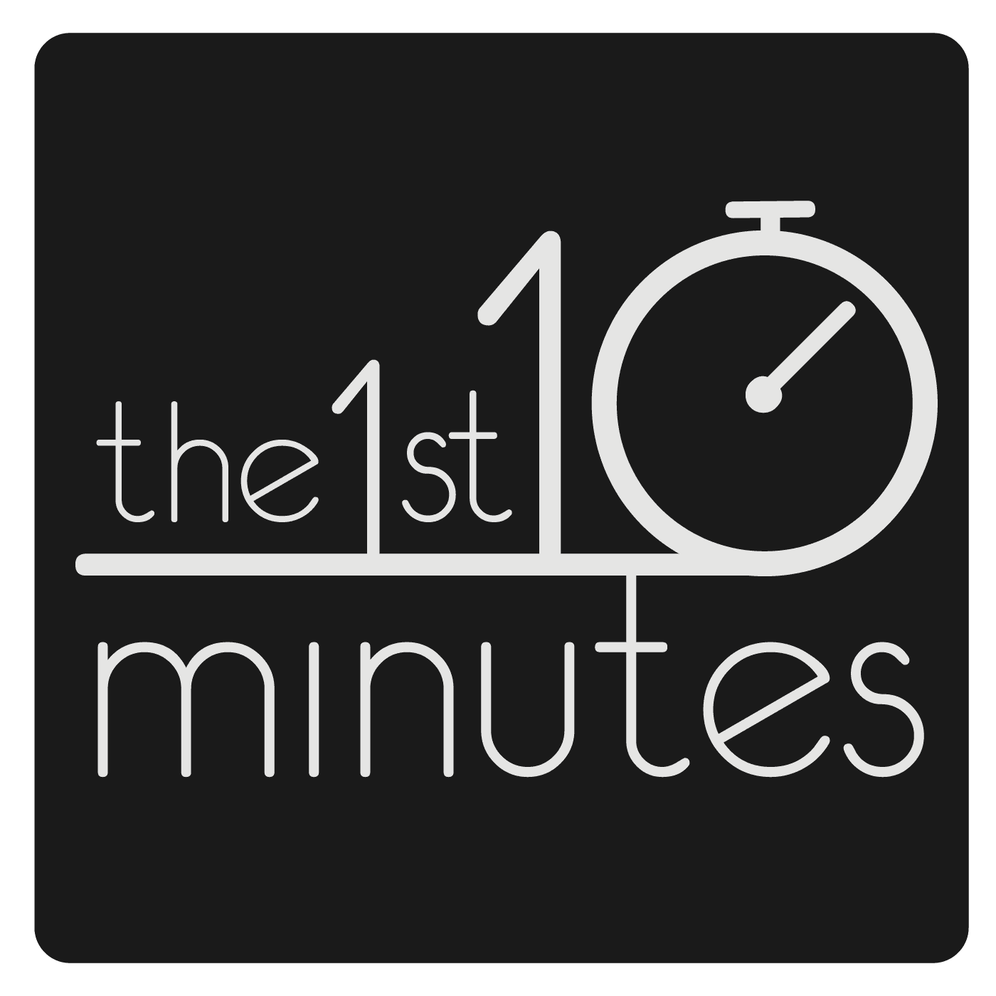 the1st10minutes - Podcasts