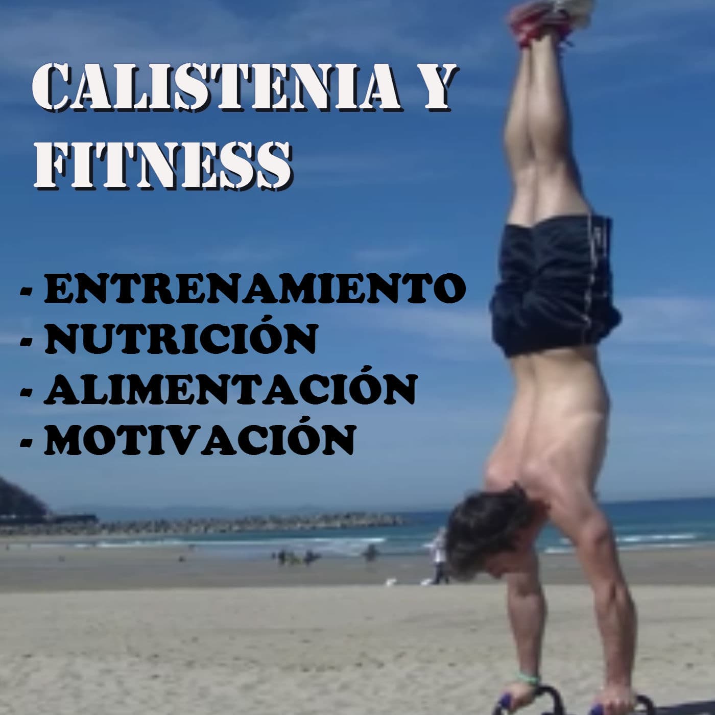 Calistenia y Fitness - Podcasts