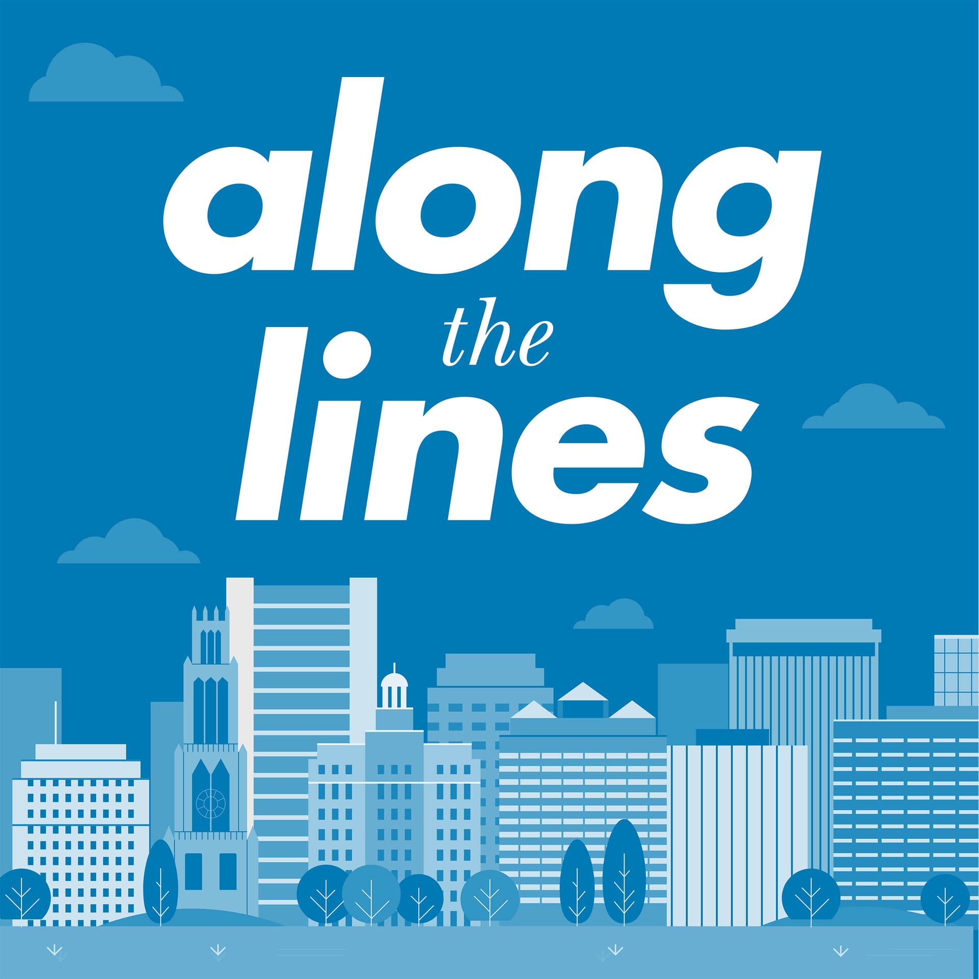 Along The Lines - Podcasts