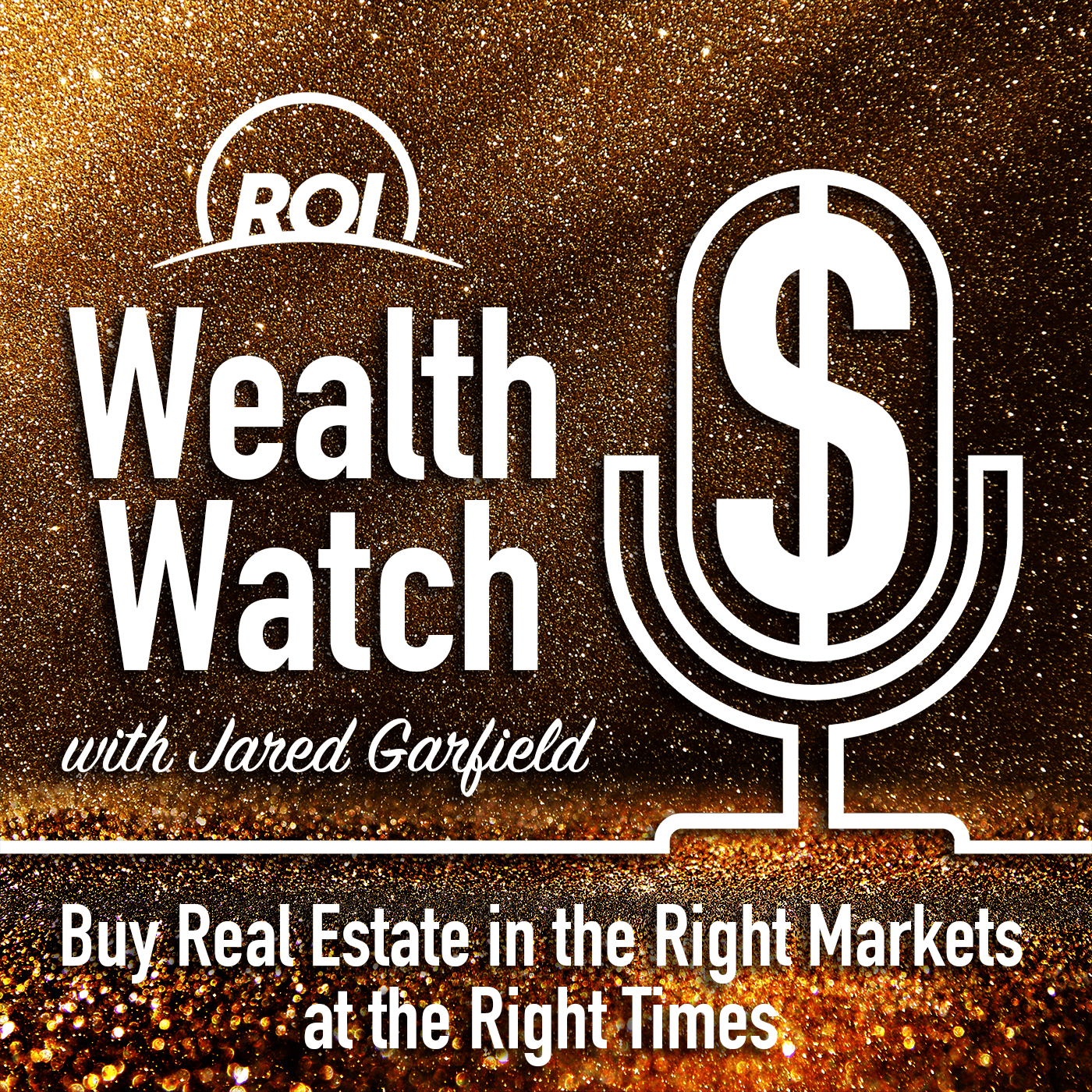 ROI Wealth Watch - Podcasts