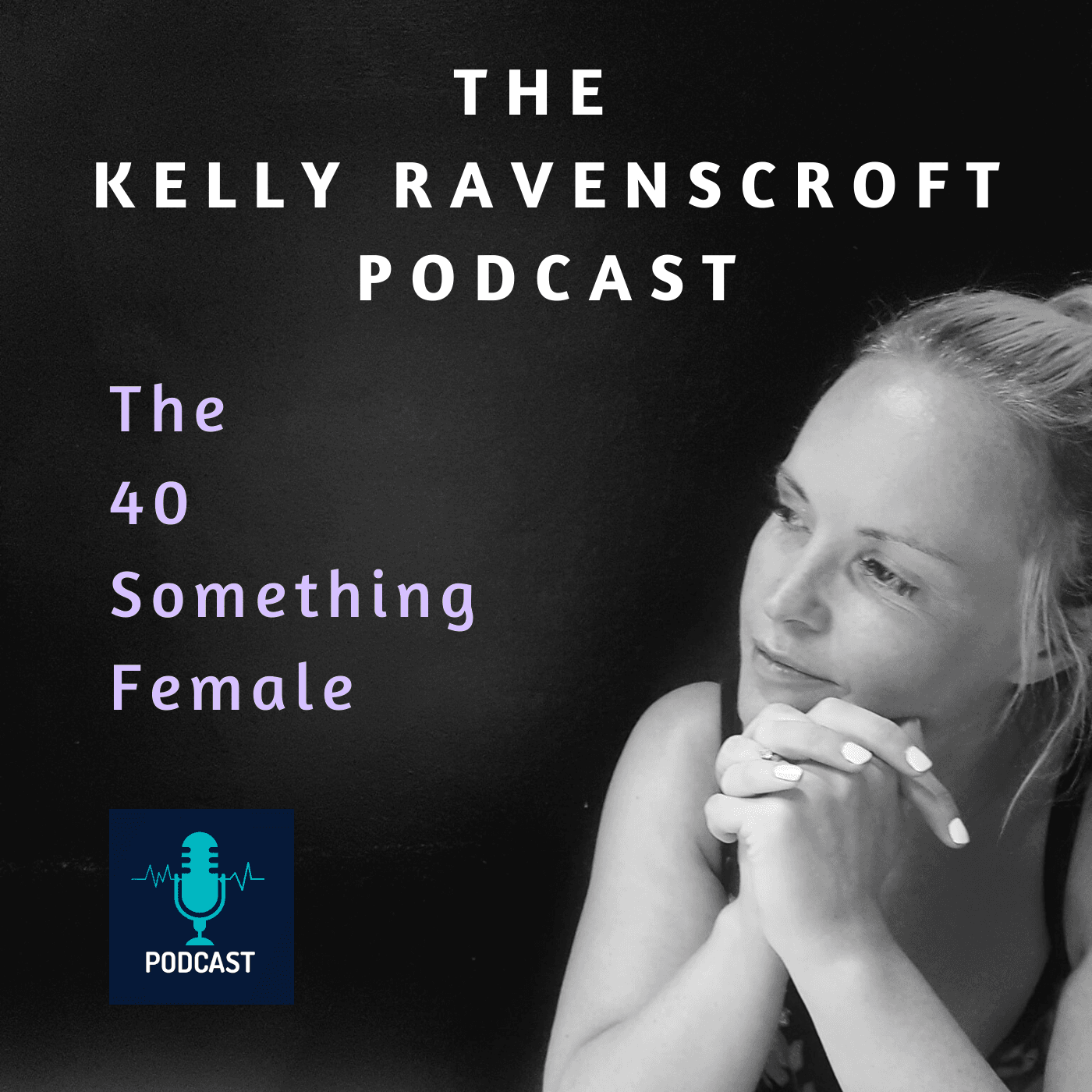 The 40 Something Female Podcast - Podcasts