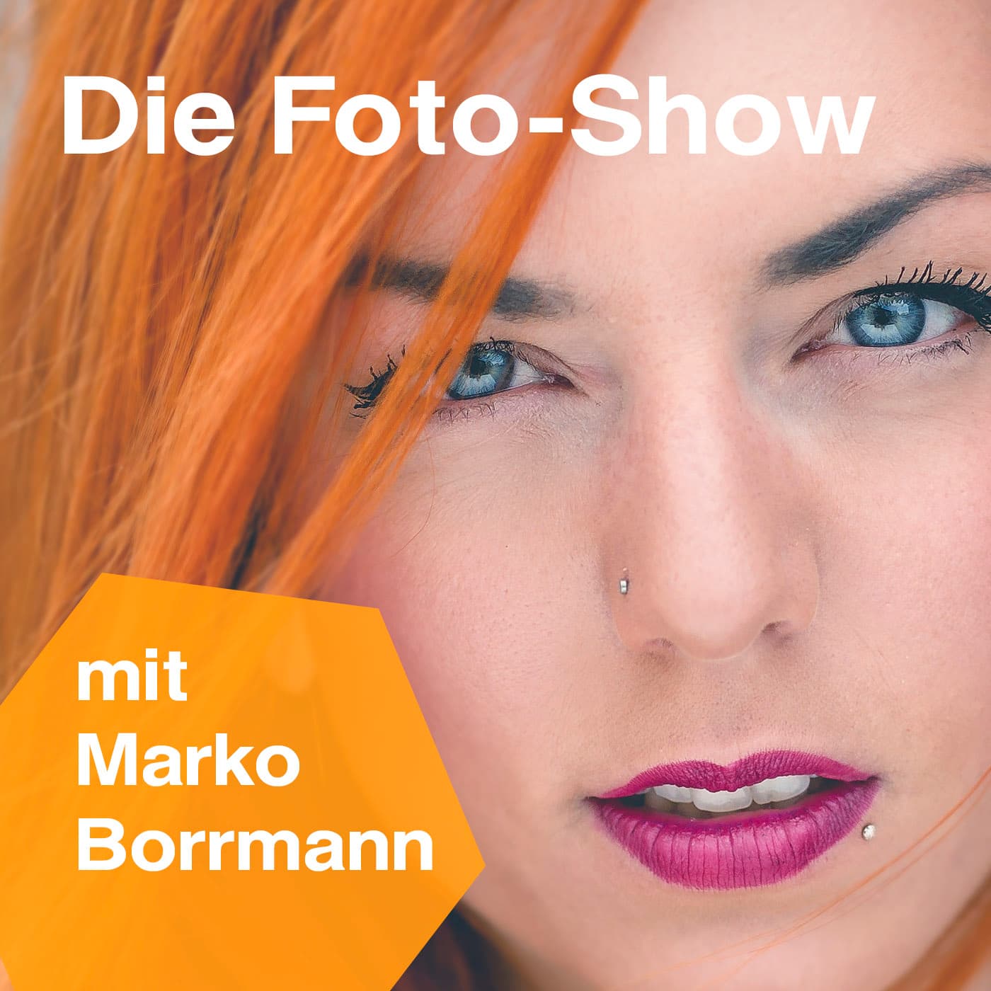 Die Foto-Show mit Marko Borrmann - Podcasts