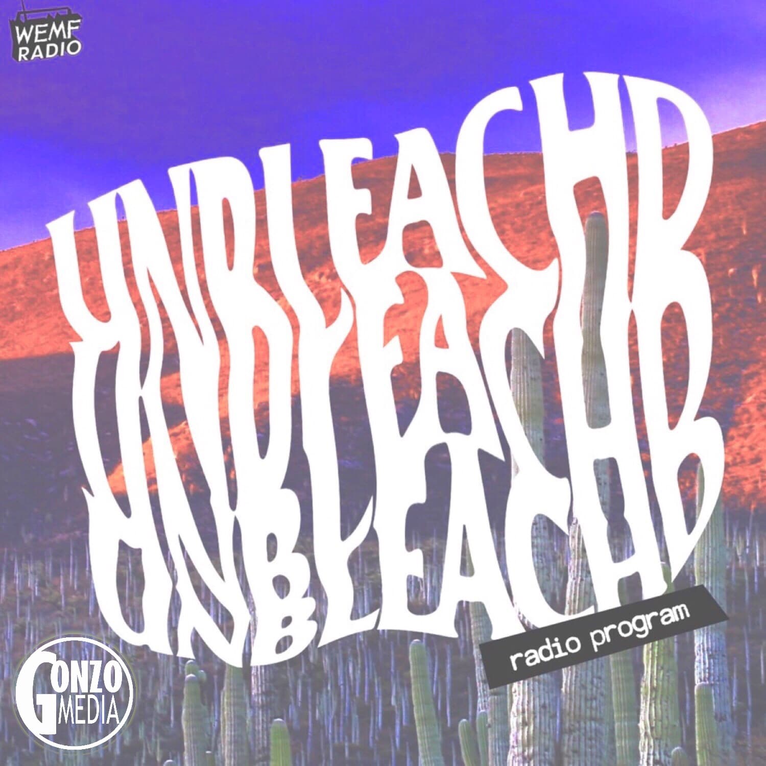 Unbleachd Podcast Show - Podcasts