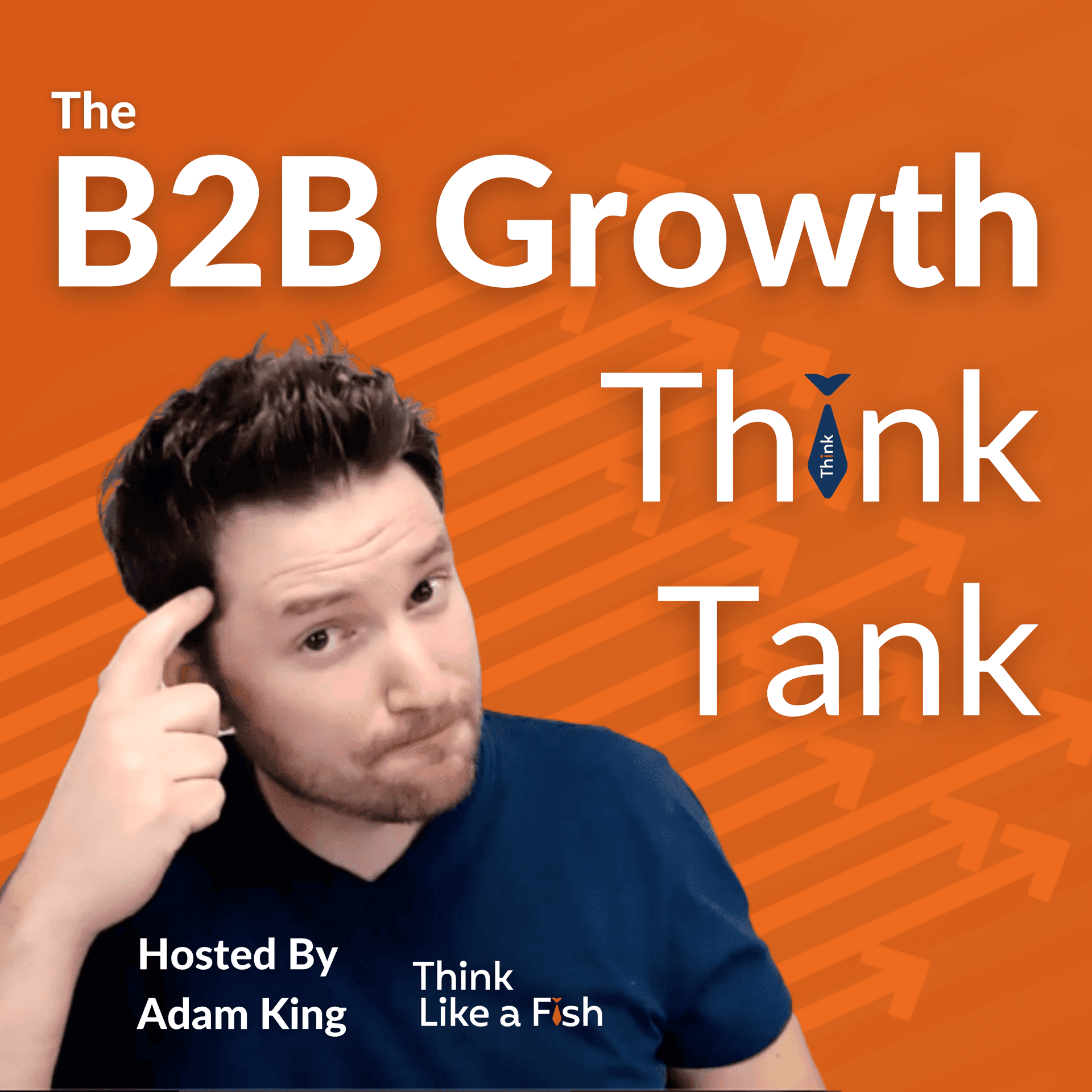 B2B Growth Think Tank - Podcasts