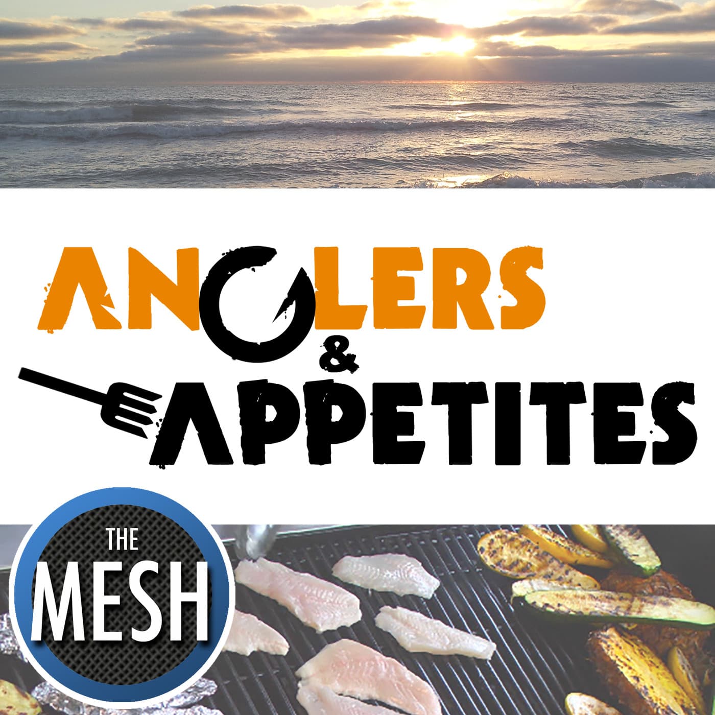 Anglers & Appetites - Podcasts
