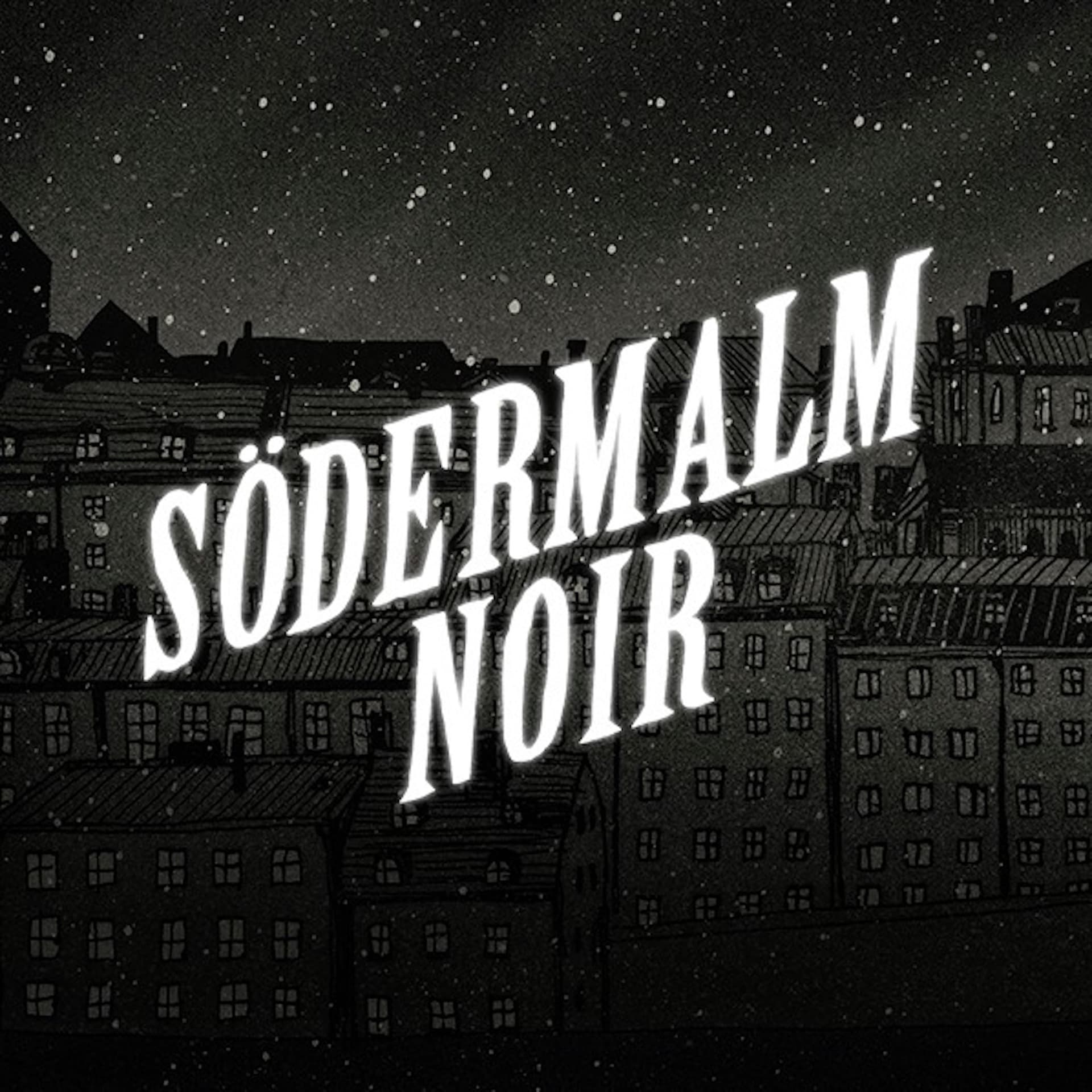 Södermalm Noir - Podcasts