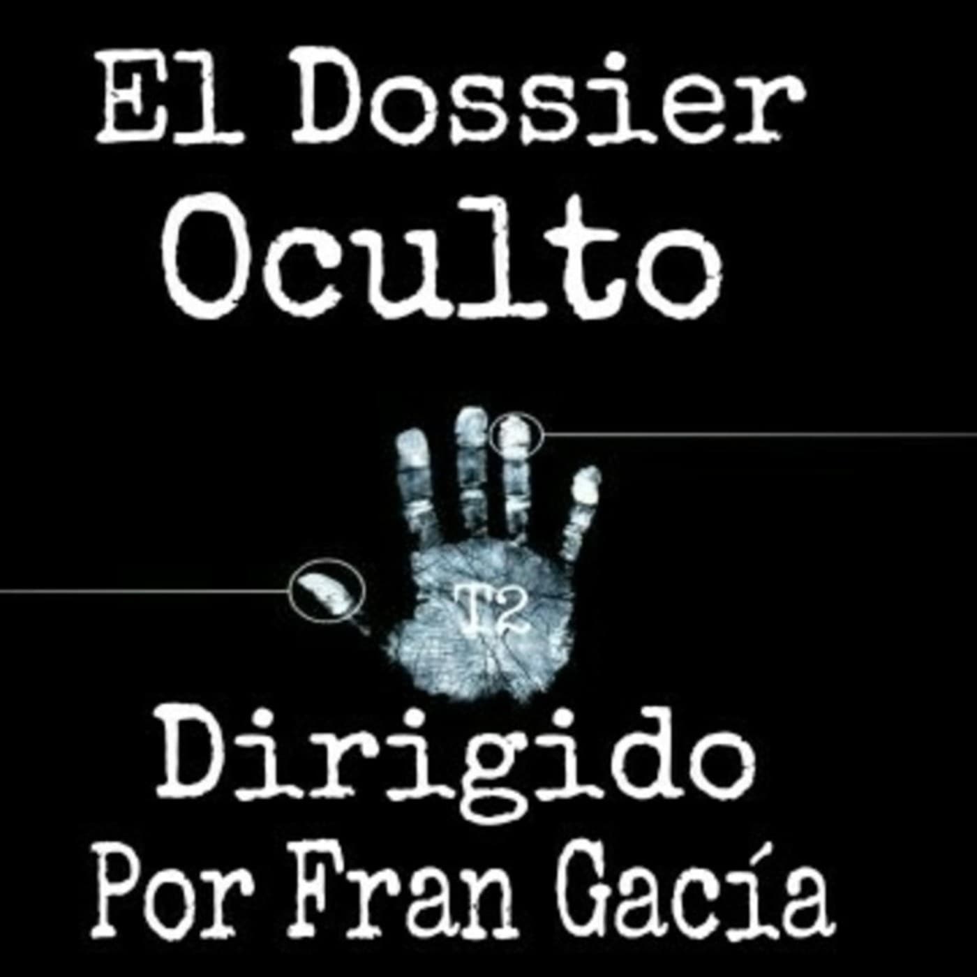 Podcast El Dossier Oculto - Podcasts