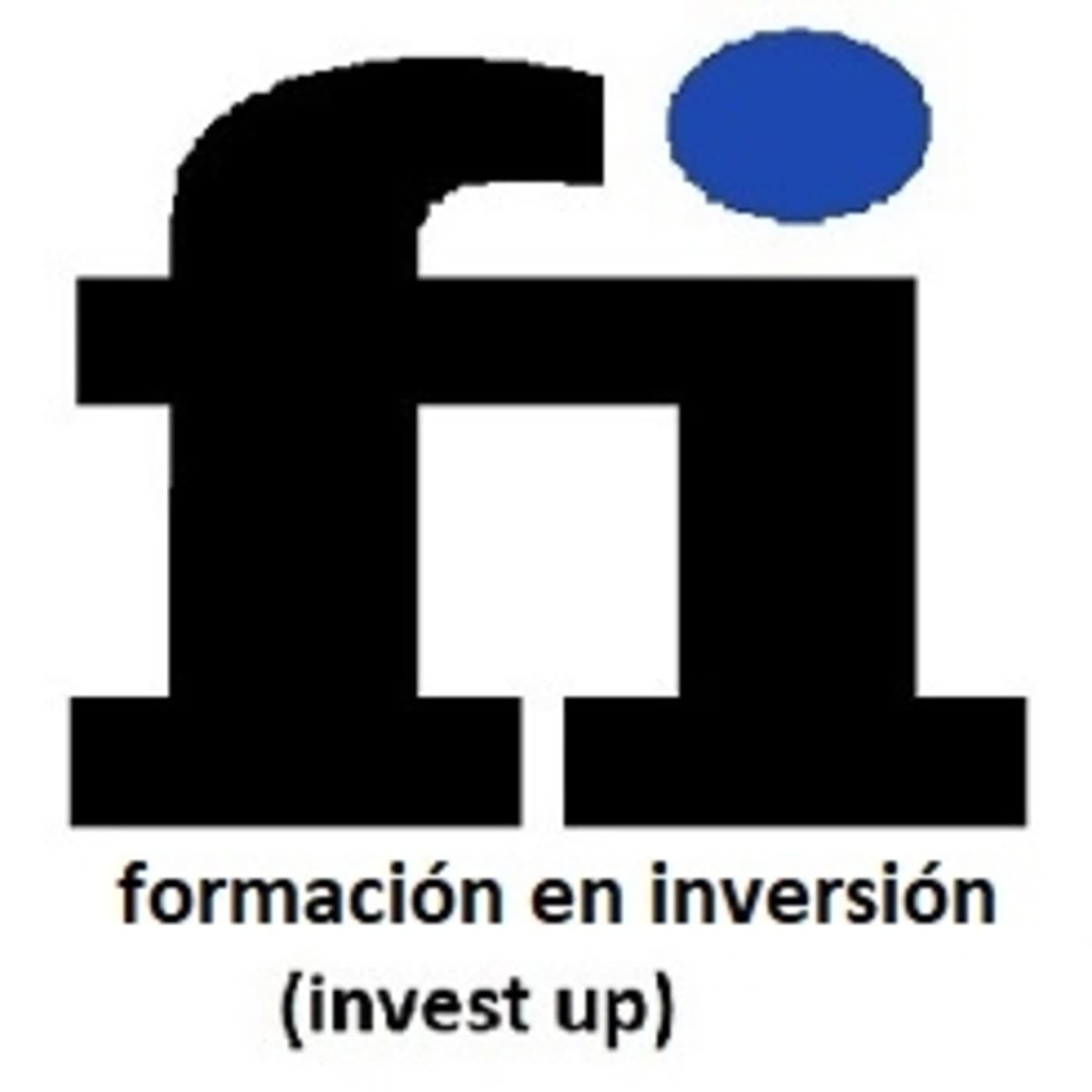 Invest Up. Audios de los videos de nuestro canal Y - Podcasts