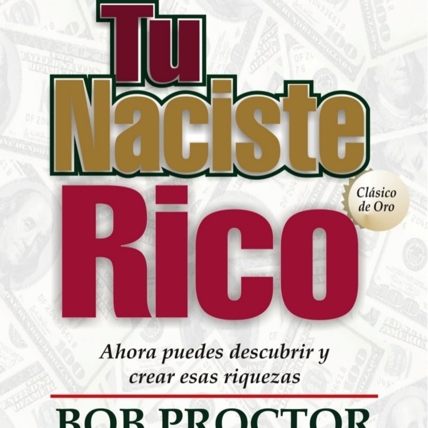 Usted Nació Rico * Bob Proctor - Podcasts