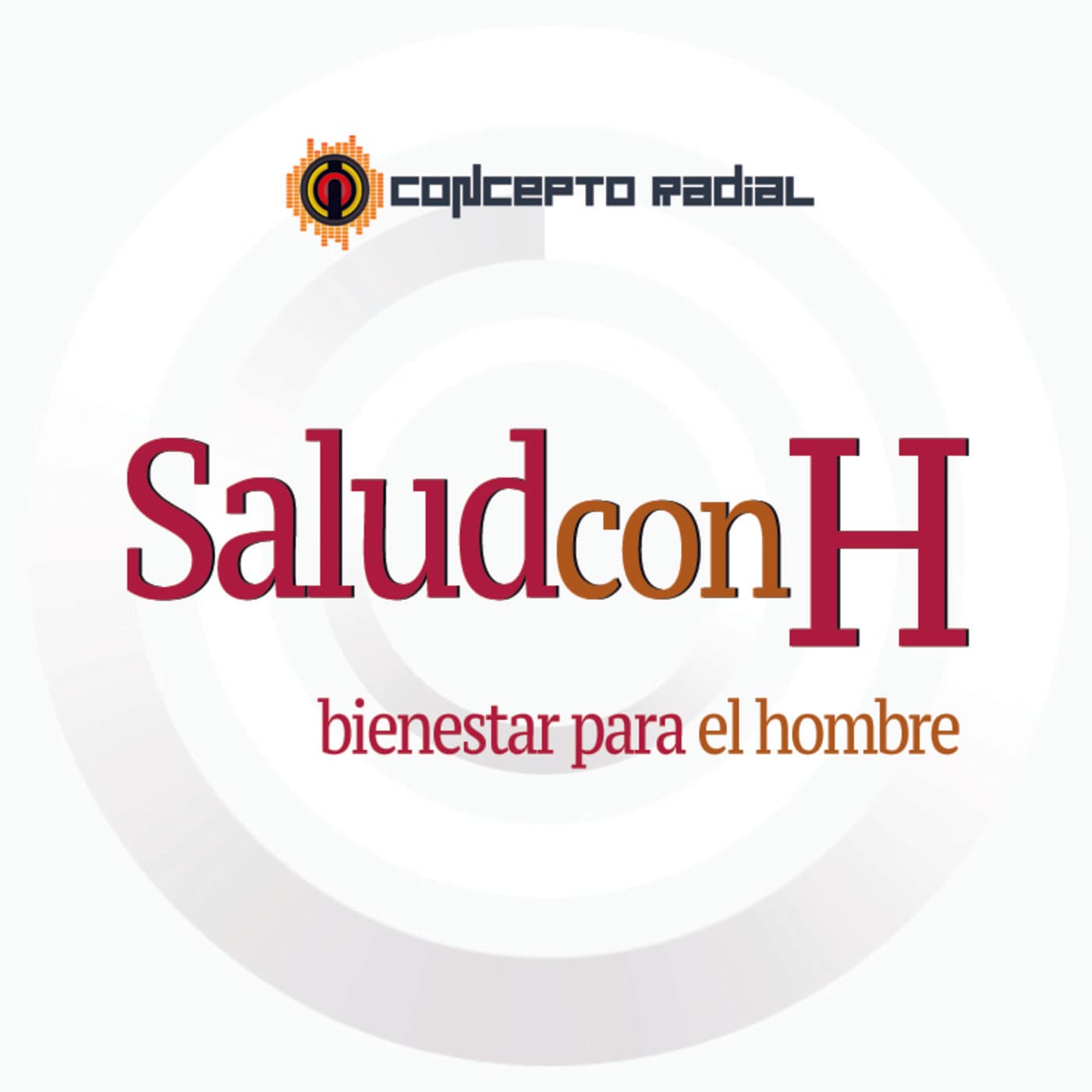 Salud con H, bienestar para el Hombre - Podcasts