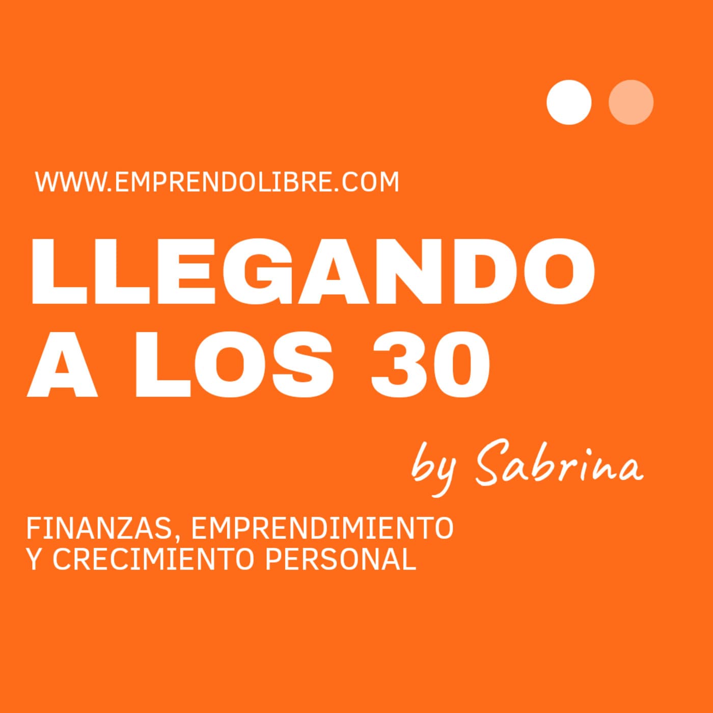 Sabrina emprendo libre - Podcasts