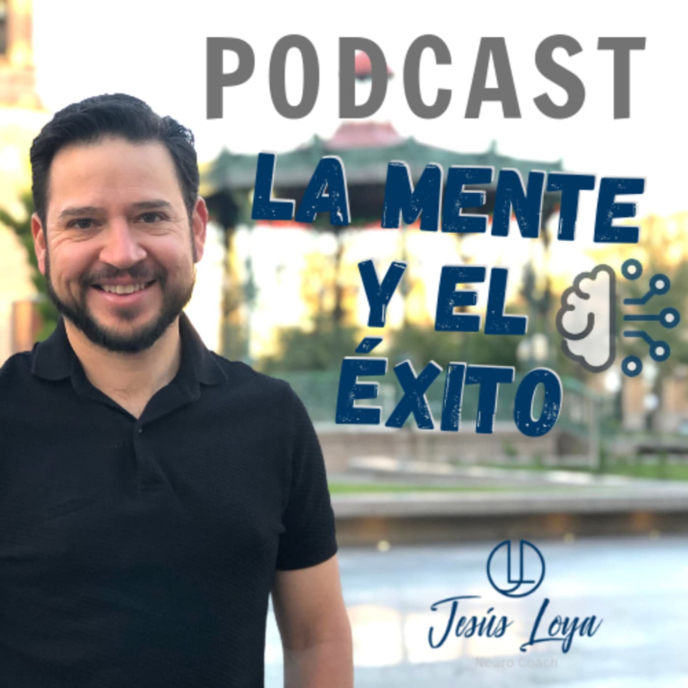 La mente y el éxito - Podcasts