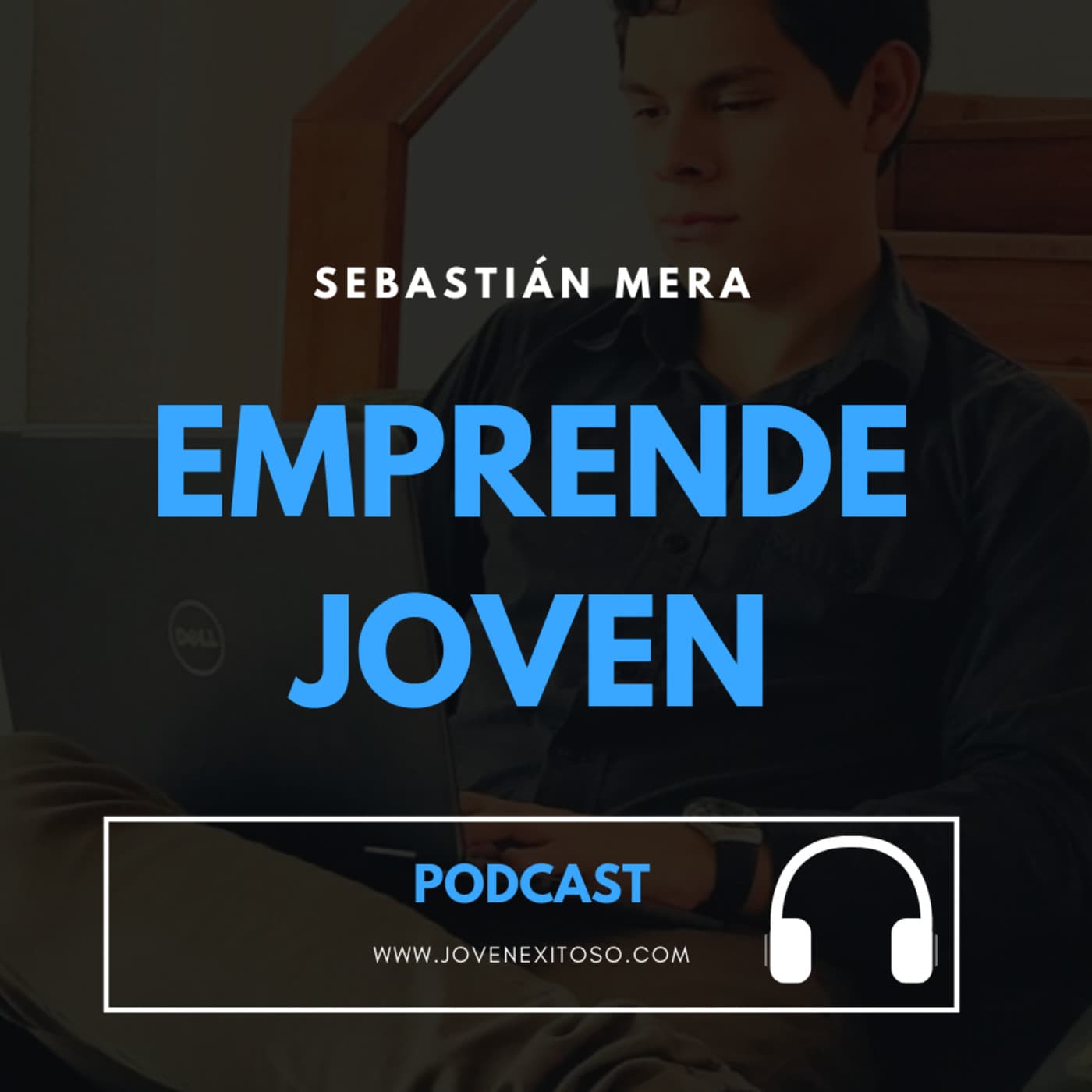 Emprende Joven - Podcasts