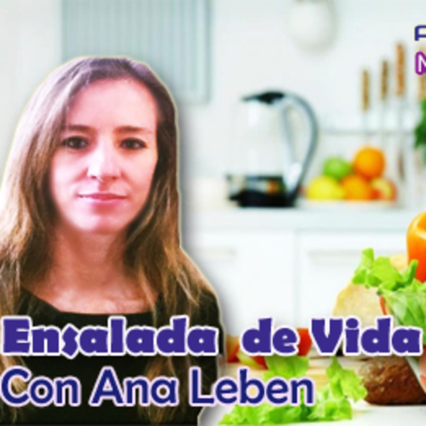 Ensalada de Vida - Podcasts