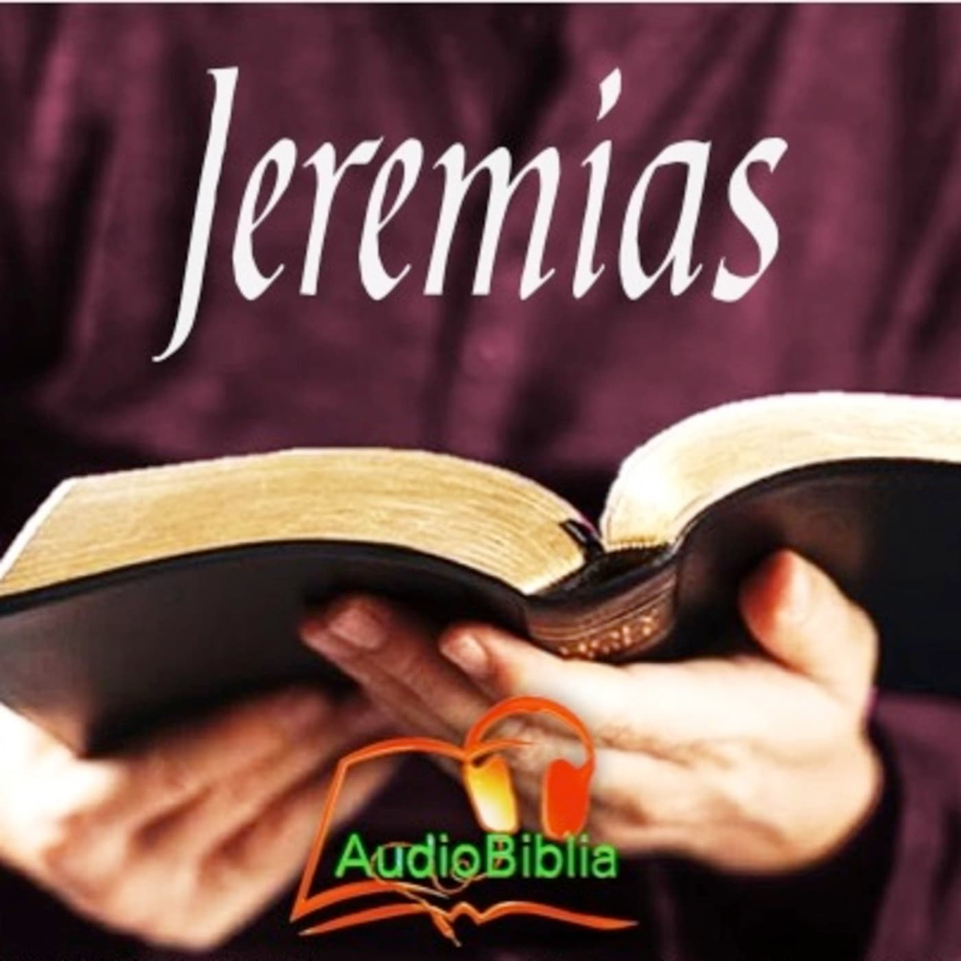 AT-24 Libro de Jeremías, AudioBiblia - Podcasts