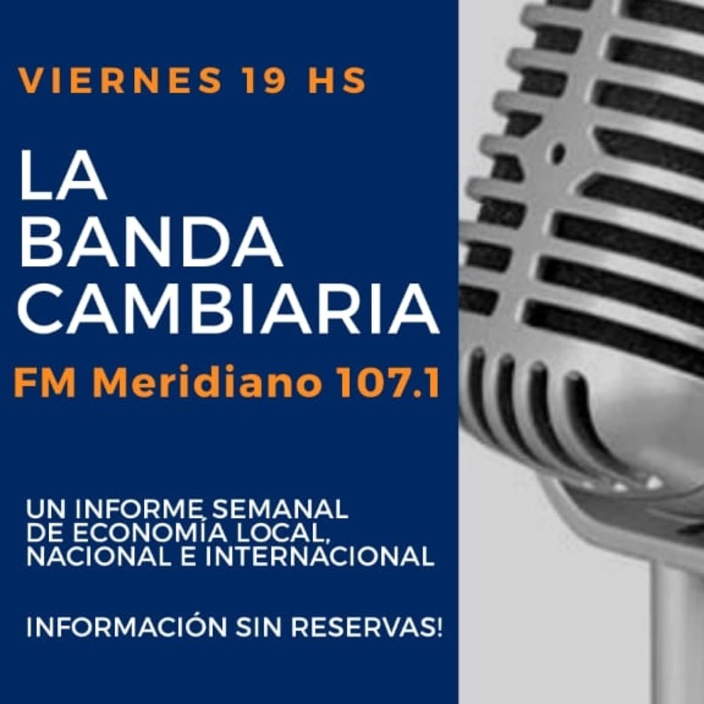 La Banda Cambiaria | Viernes 19 hs. - Podcasts