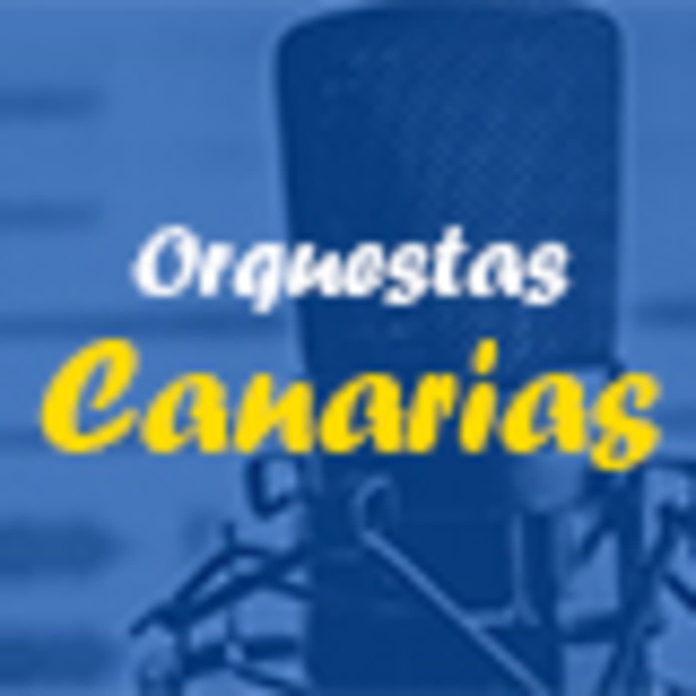 Orquestas Canarias - Podcasts