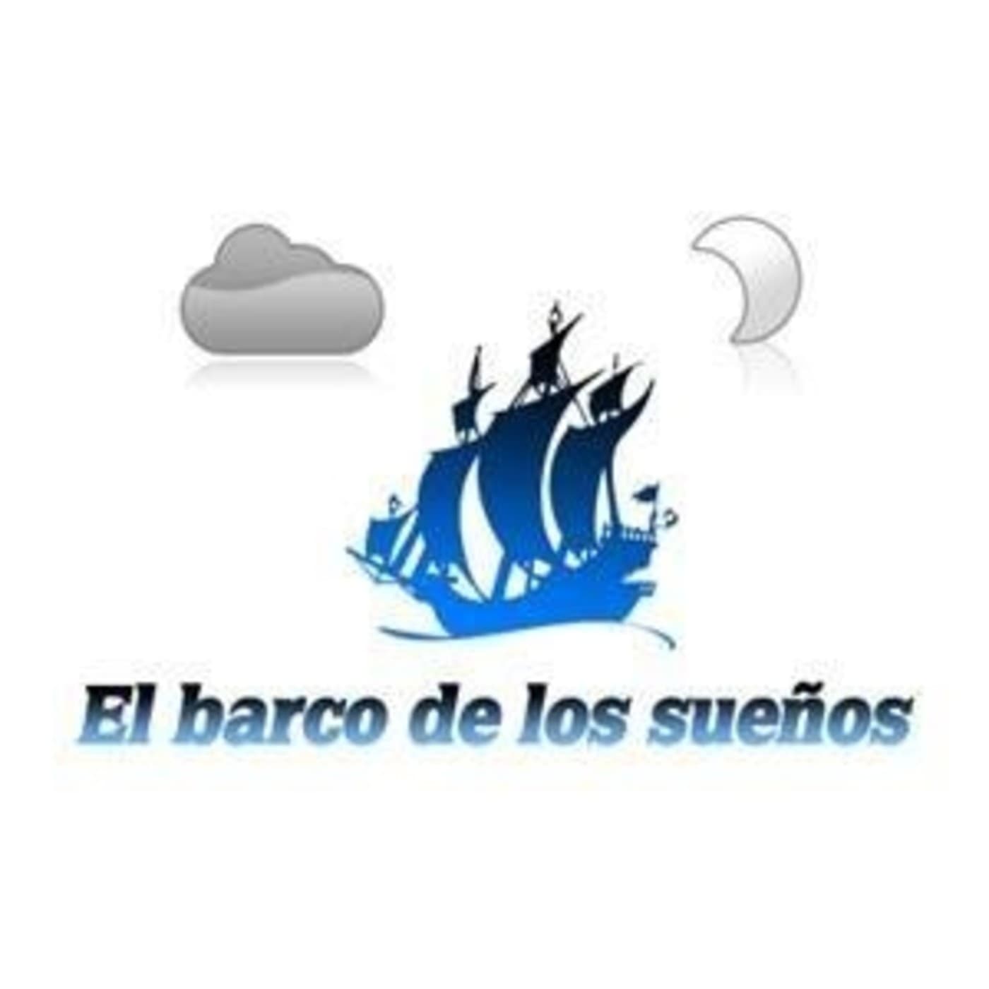 El Barco de los Sueños - Podcasts