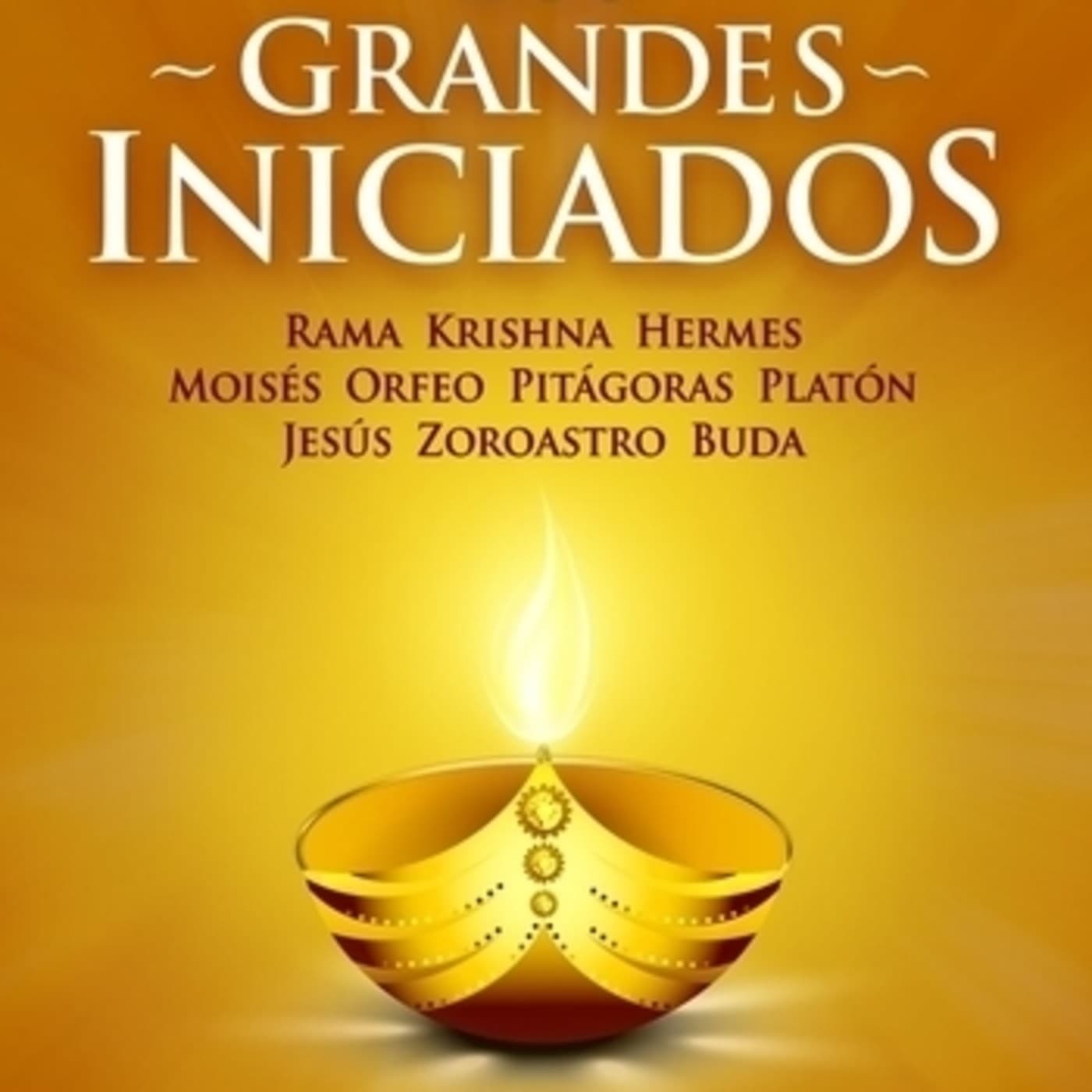Los Grandes Iniciados - Podcasts