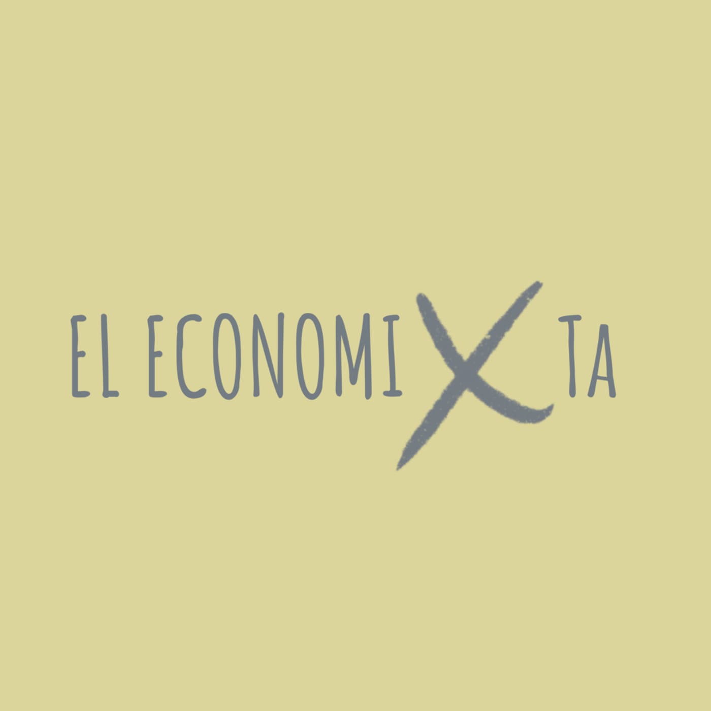 El Economixta - Podcasts