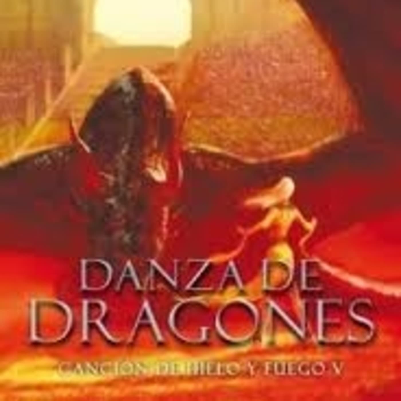 Danza de Dragones - Podcasts