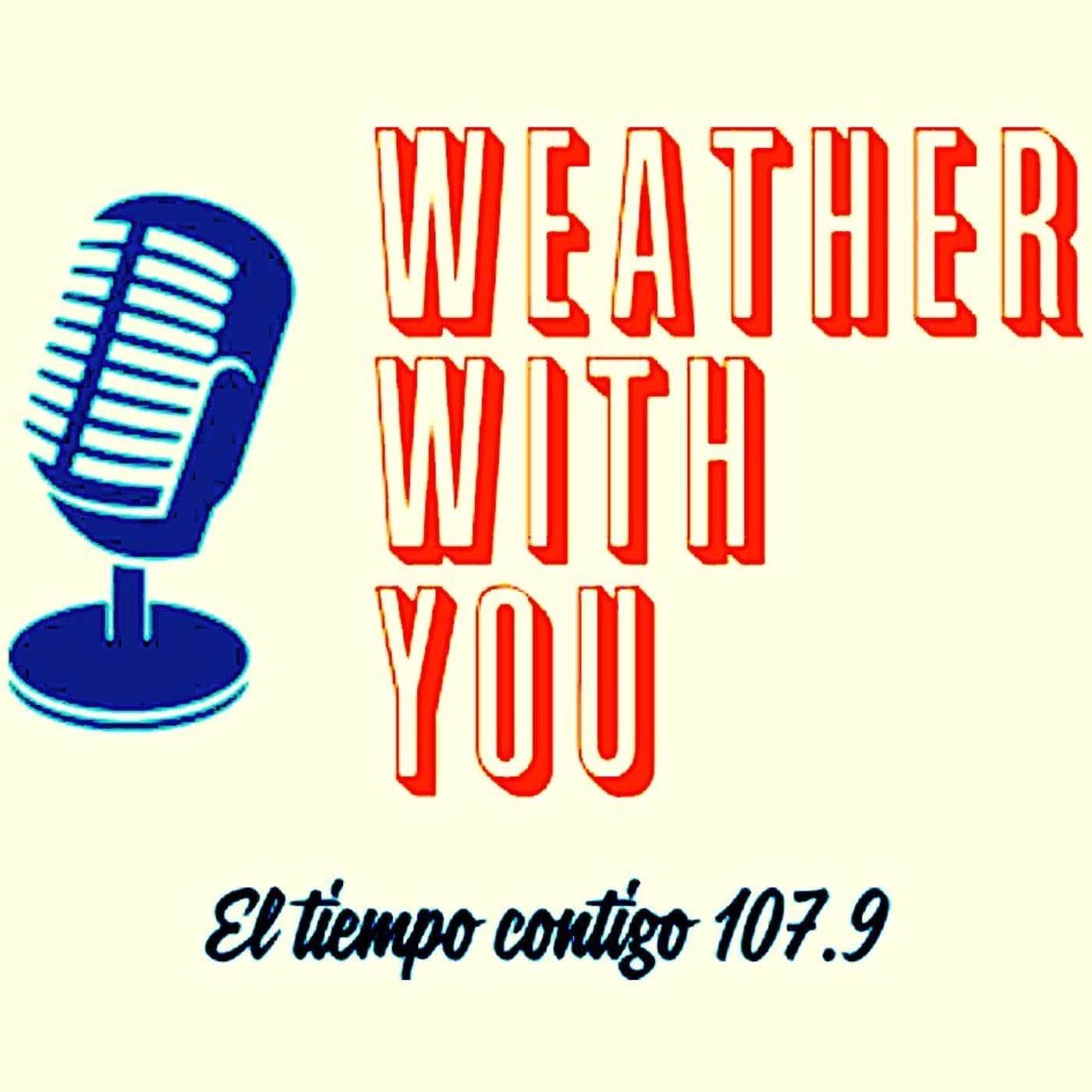 El tiempo contigo (Weather with you) - Podcasts