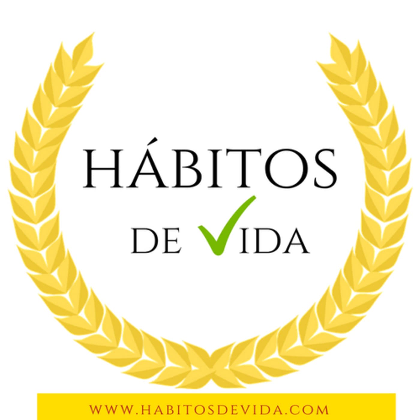 Hábitos de vida - Podcasts