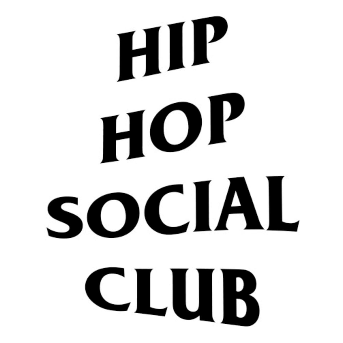 Hip Hop Social Club - Podcasts