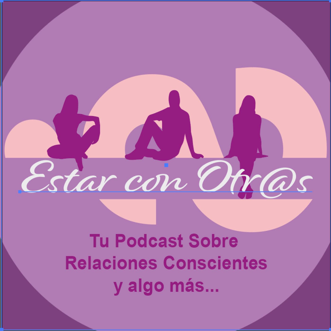 Estar con otr@s... - Podcasts