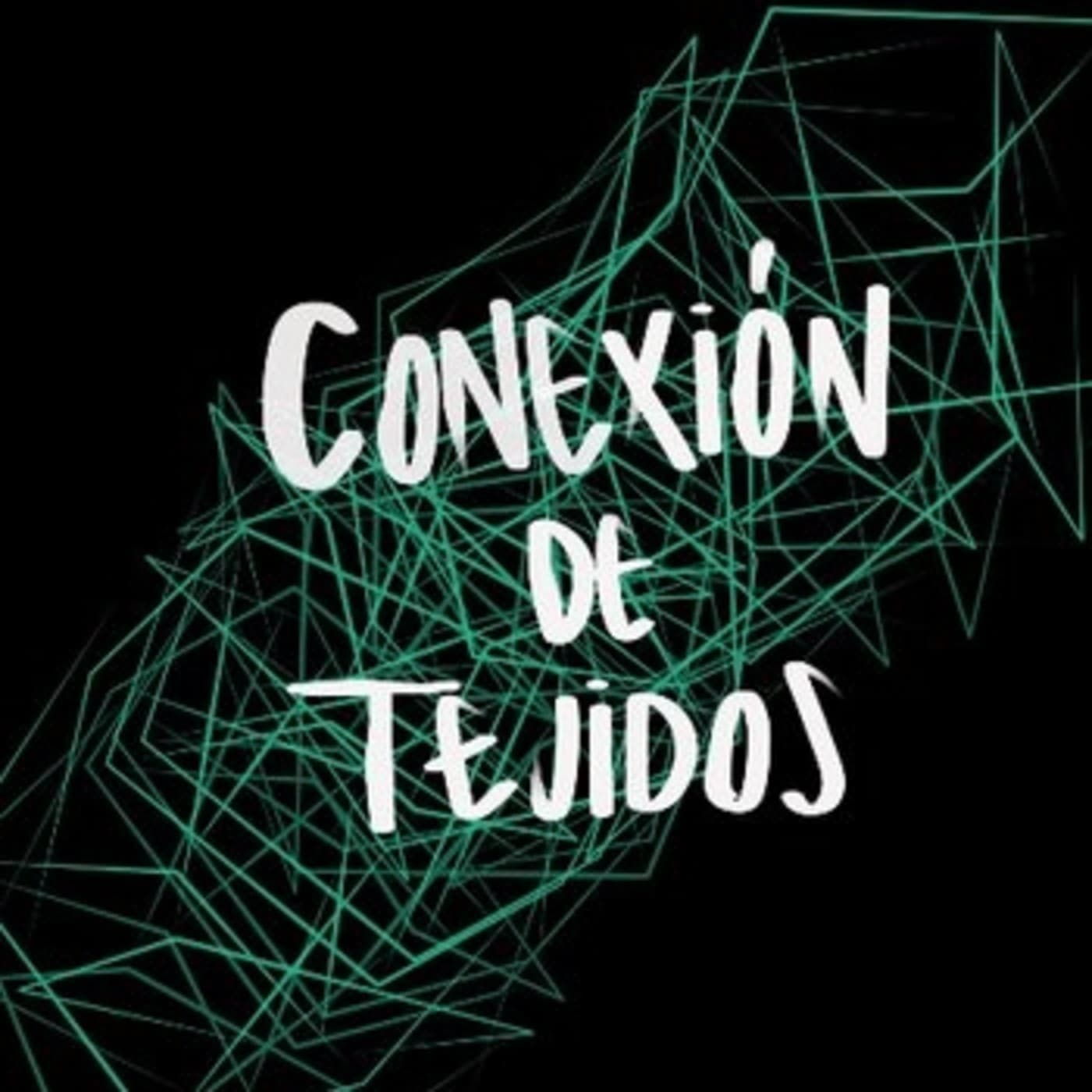 Conexión de Tejidos - Podcasts