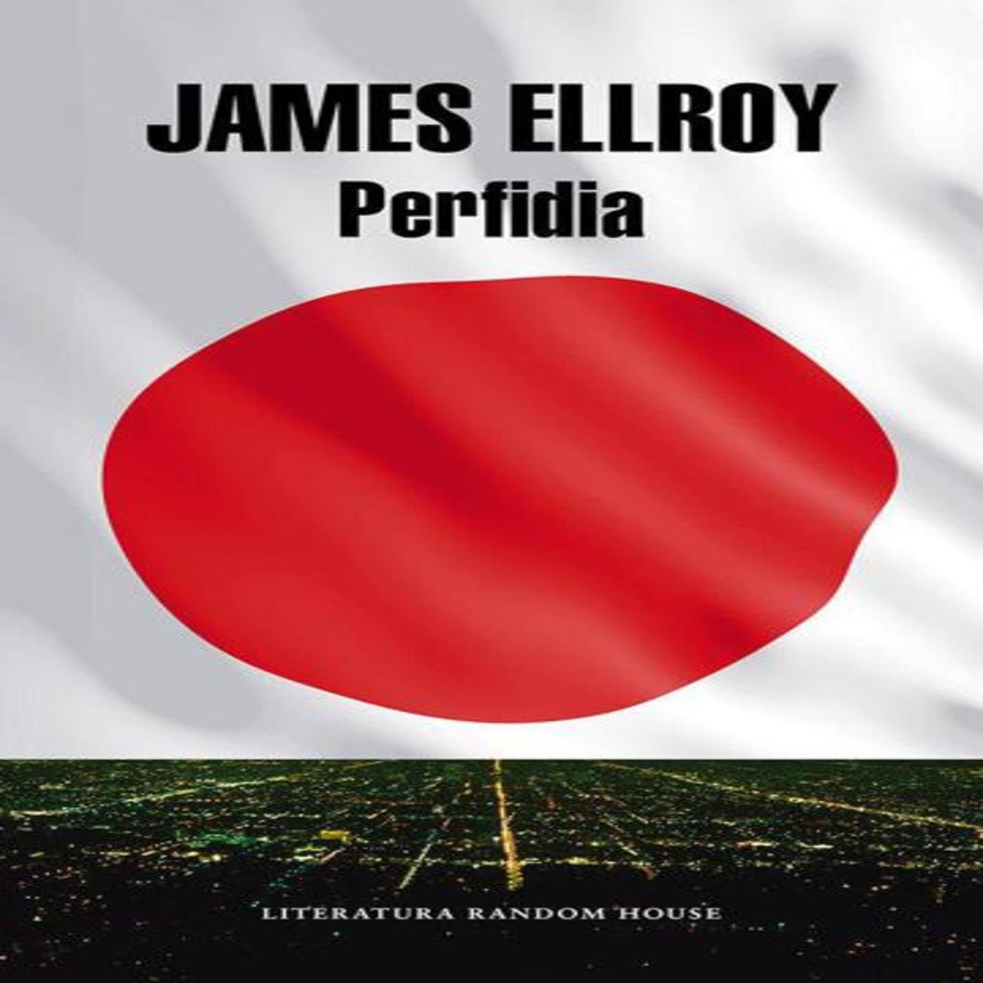 Perfidia de James Ellroy - Podcasts