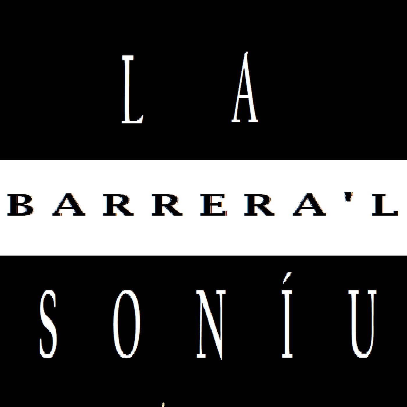 La Barrera'l Soníu - Podcasts