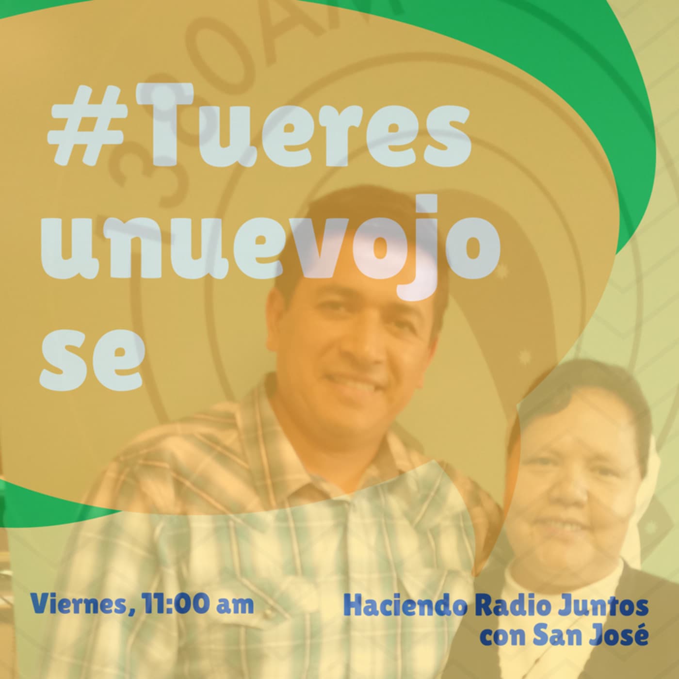 #Tu eres un nuevo Jose - Podcasts