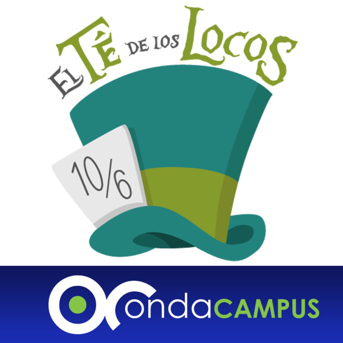 El té de los locos - Podcasts